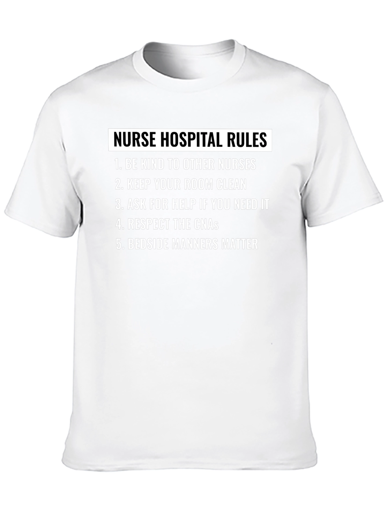 Nurse Hospital Rules Graphic Tee