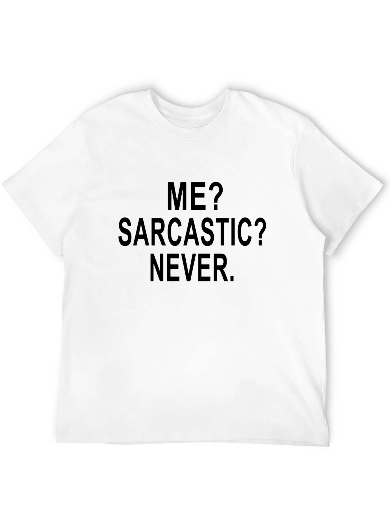 Sarcastic Humor Tee - Black Graphic T-Shirt