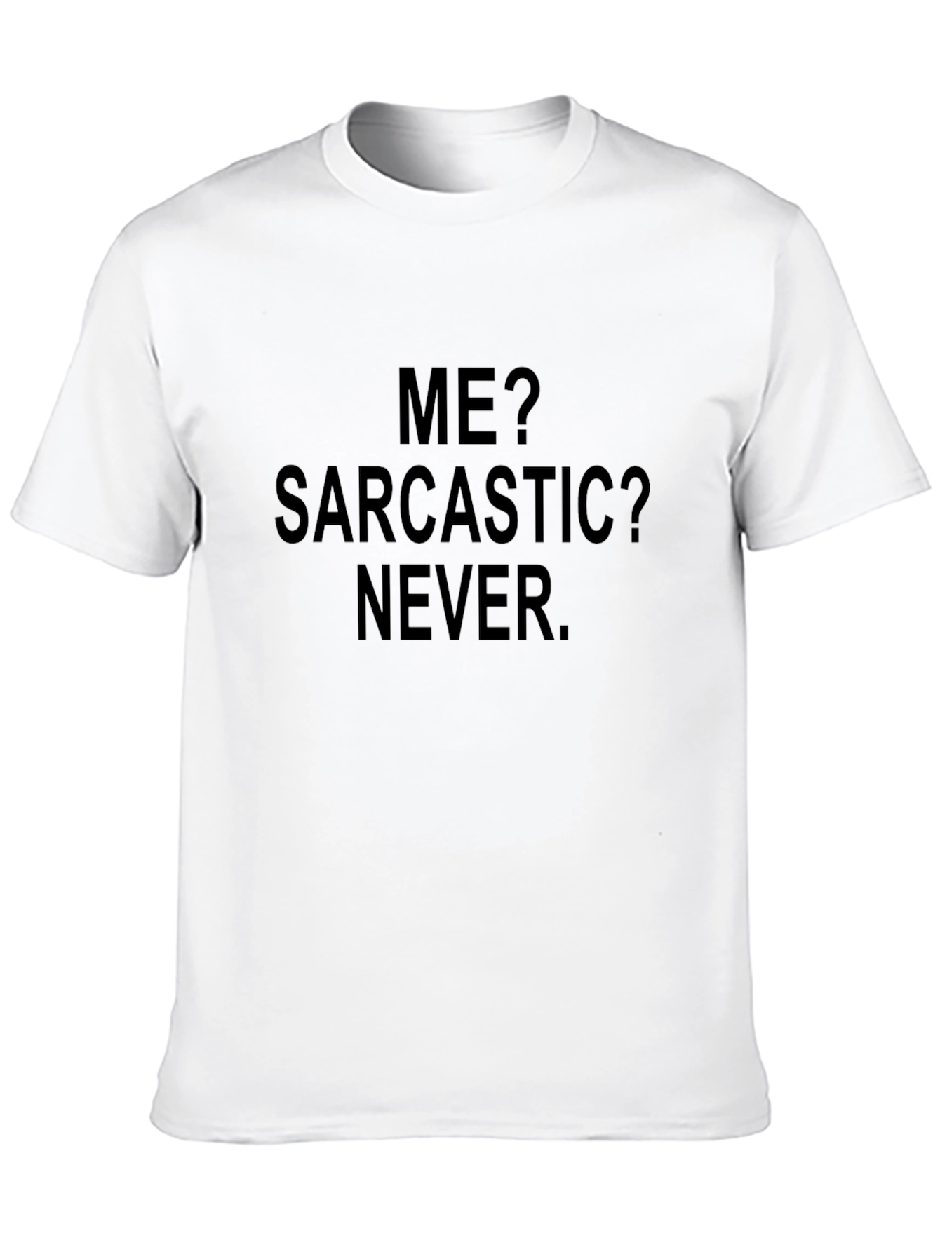 Sarcastic Humor Tee - Black Graphic T-Shirt