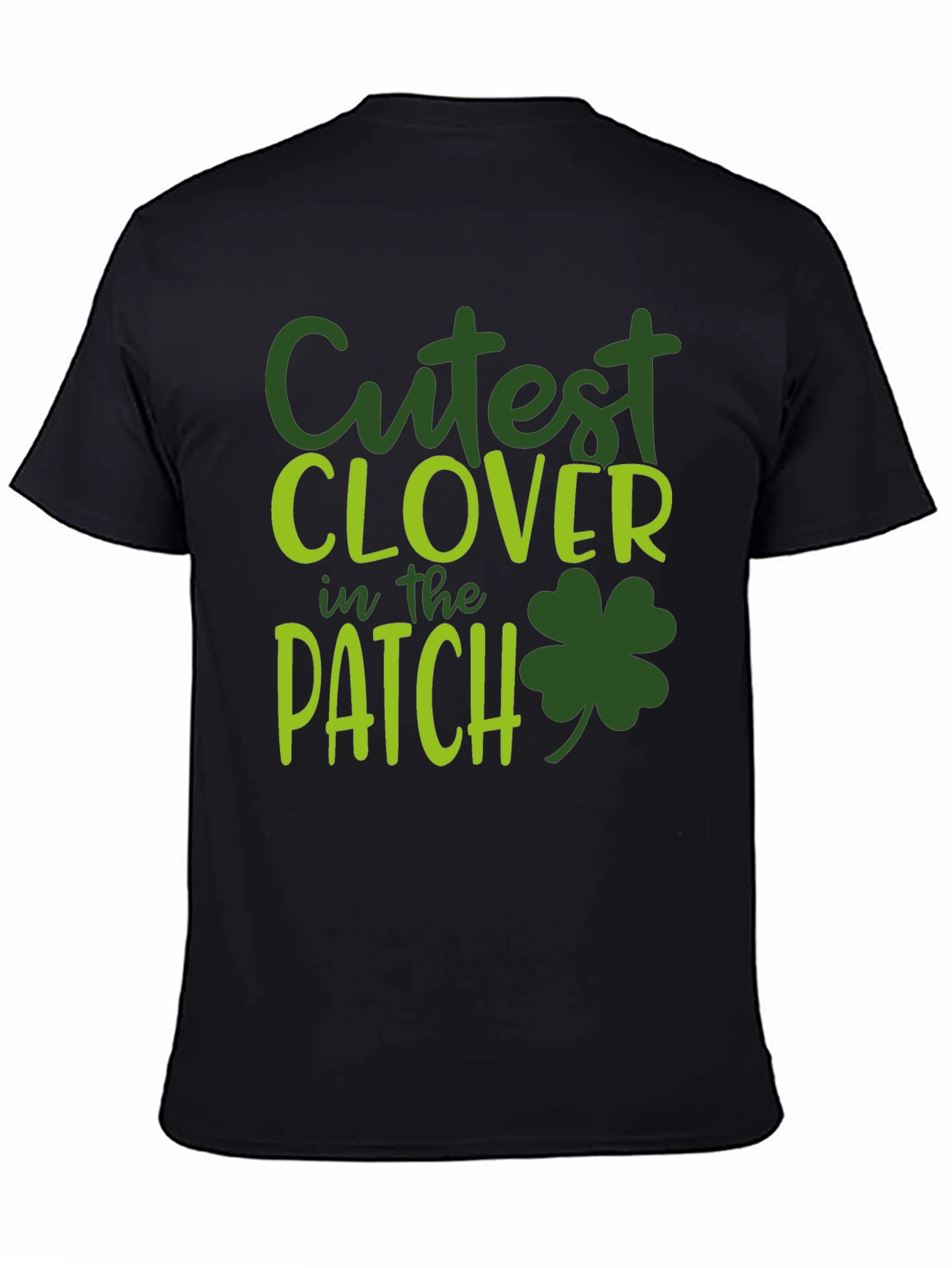 Cutest Clover in the Patch St. Patricks Day T-Shirt