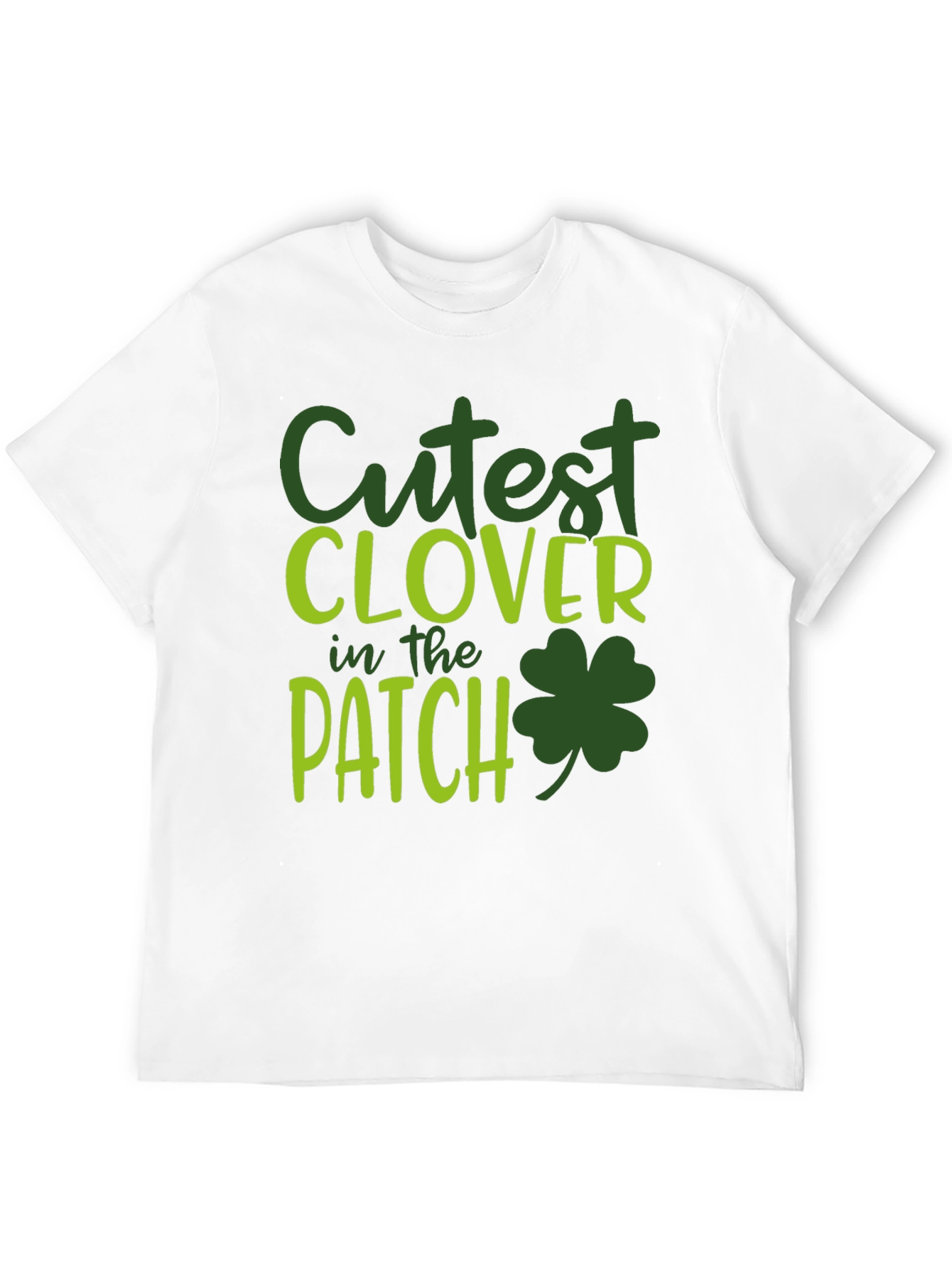Cutest Clover in the Patch St. Patricks Day T-Shirt