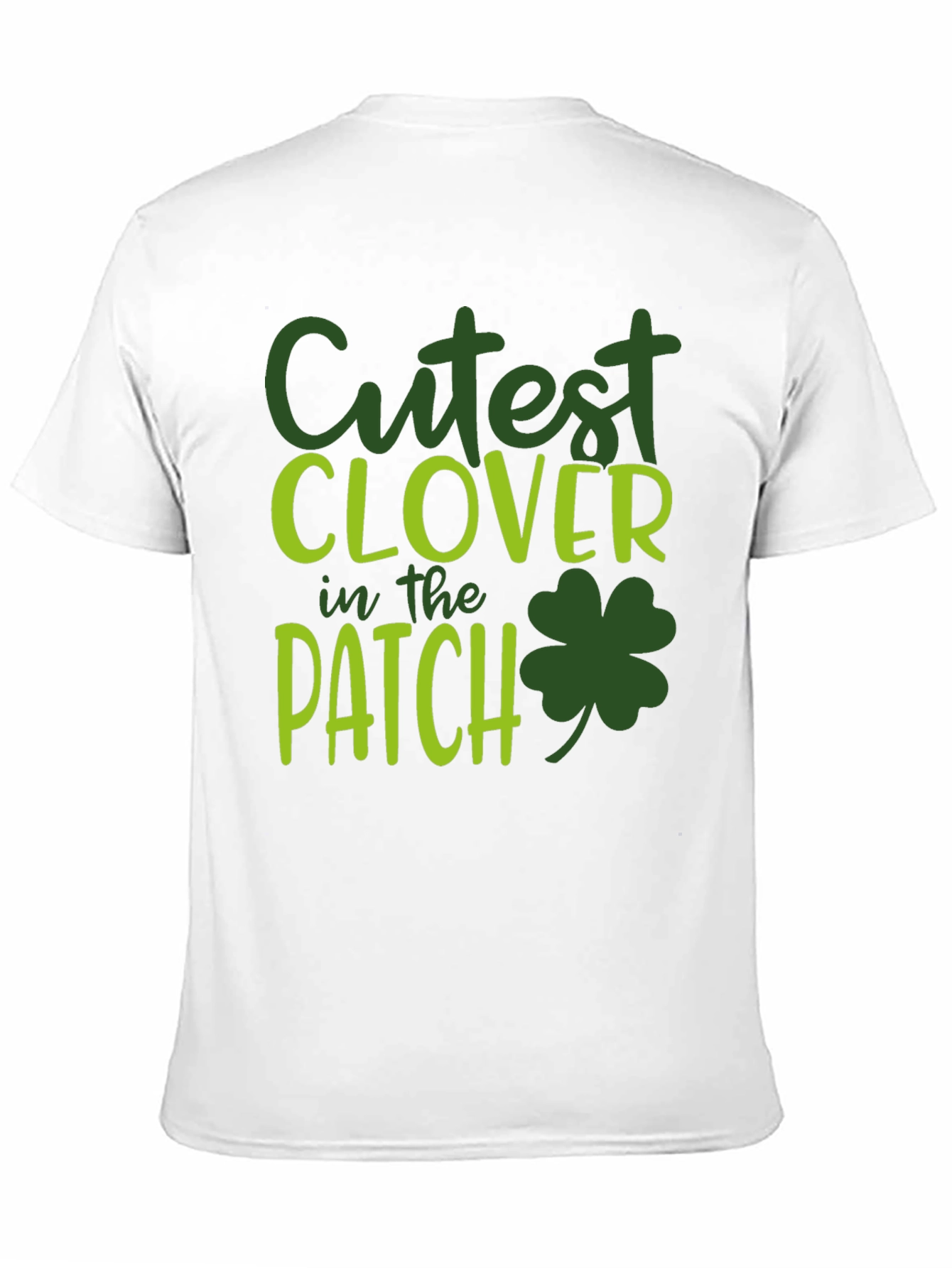 Cutest Clover in the Patch St. Patricks Day T-Shirt