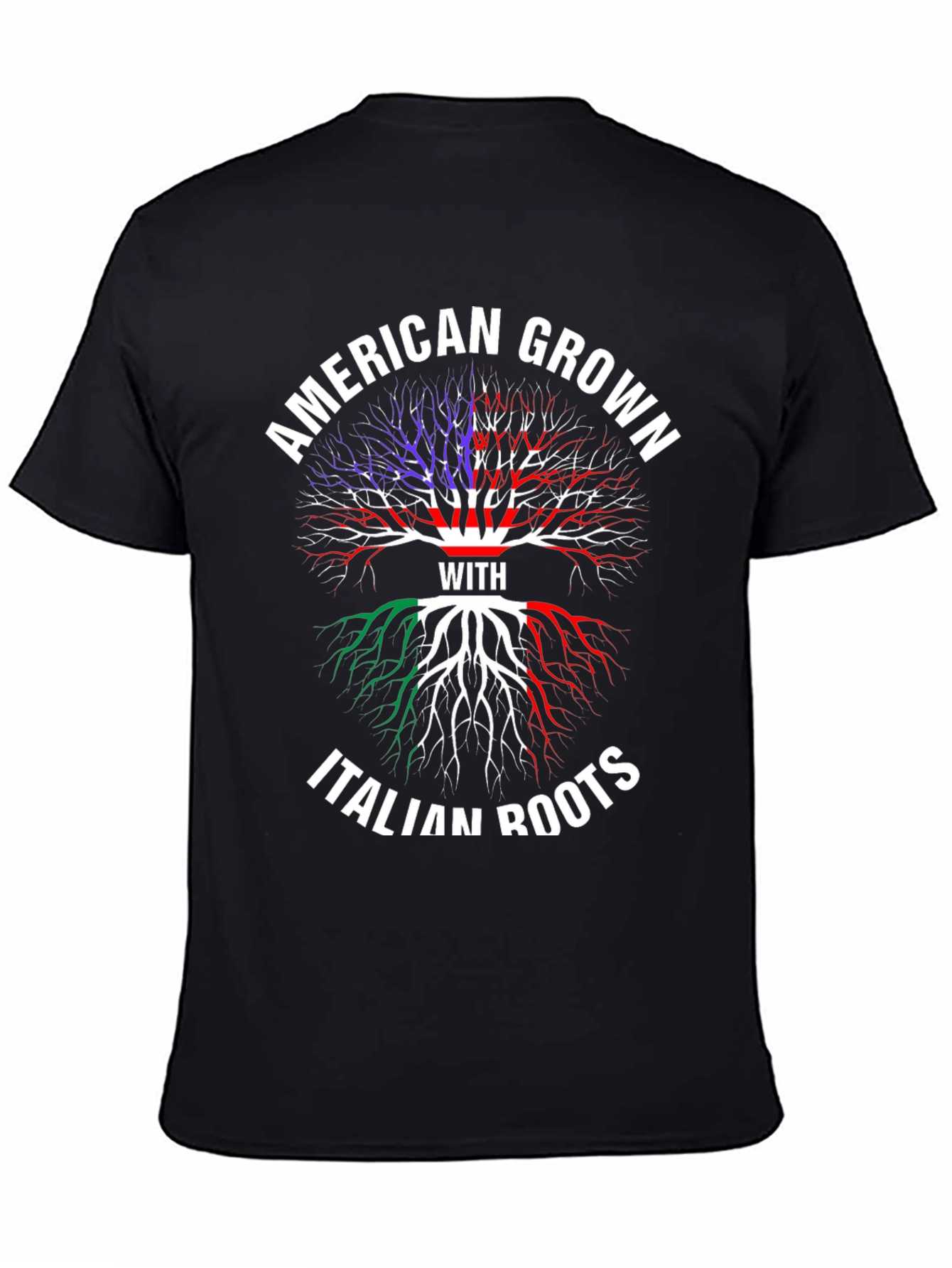 American Grown with Italian Roots T-Shirt