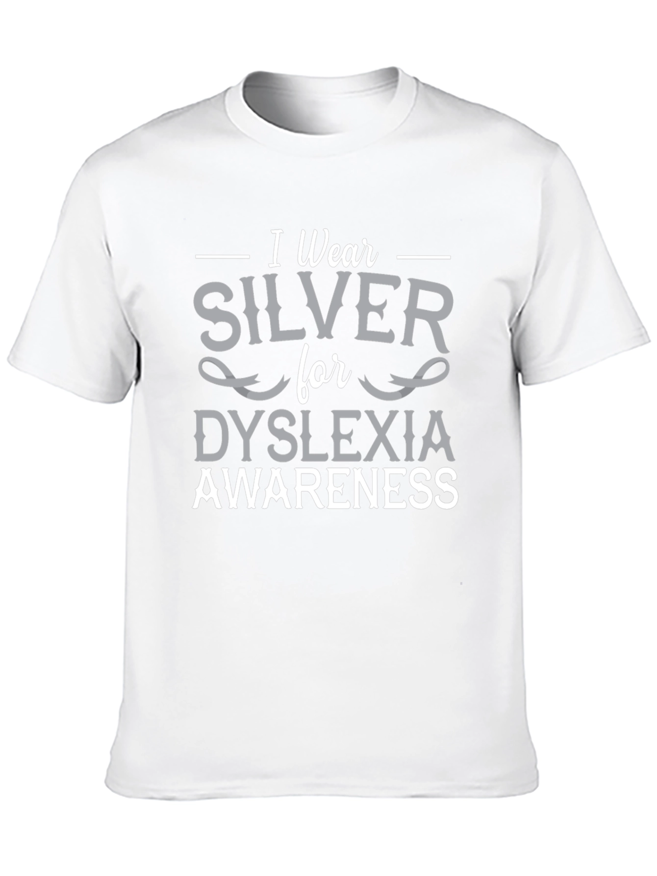 Dyslexia Awareness T-Shirt - I Wear Silver