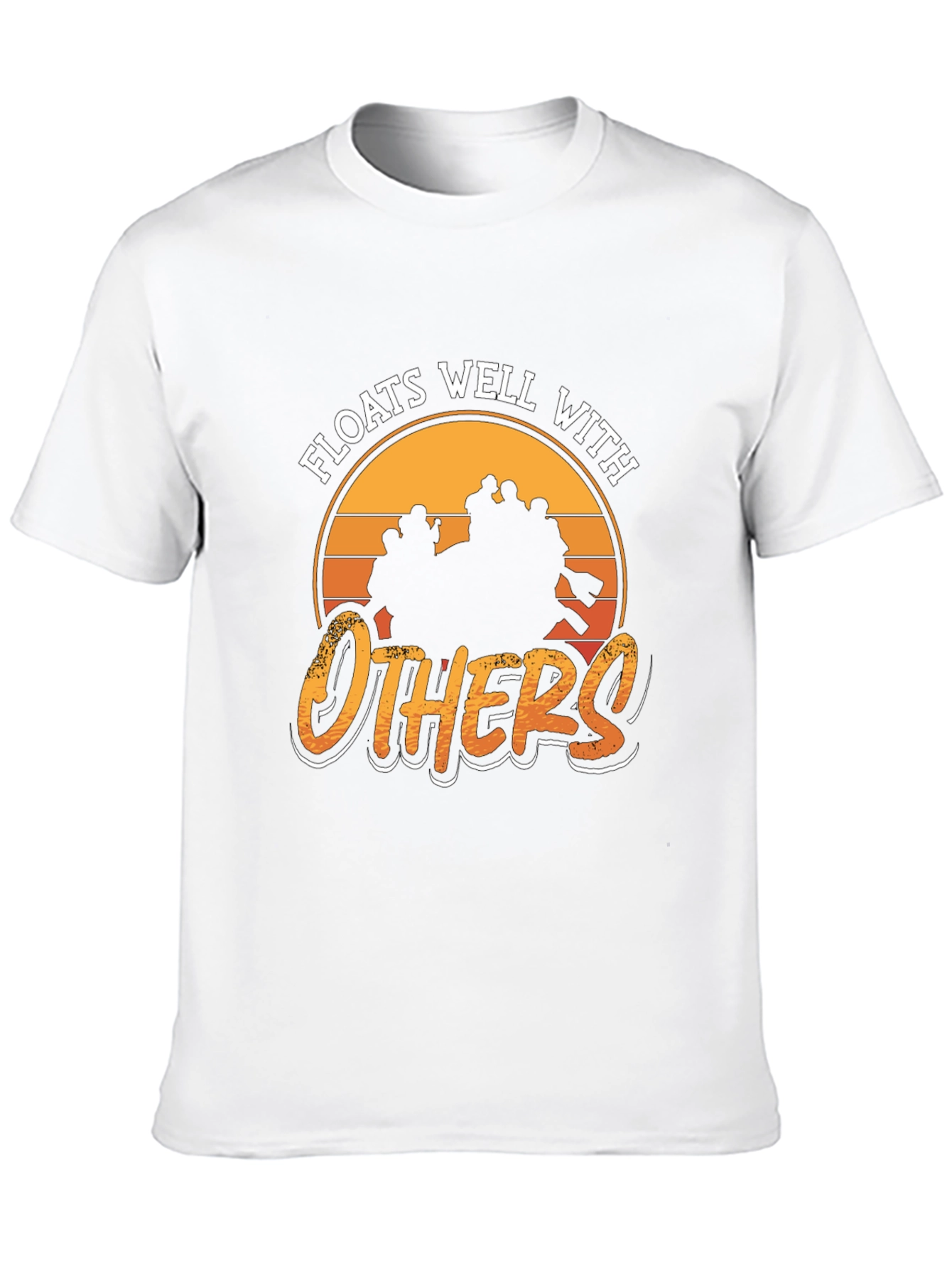 Floats Well With Others Rafting T-Shirt