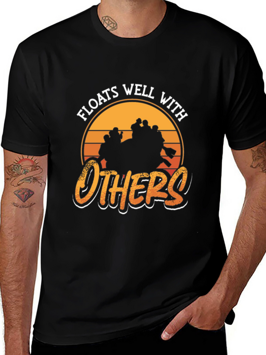 Floats Well With Others Rafting T-Shirt