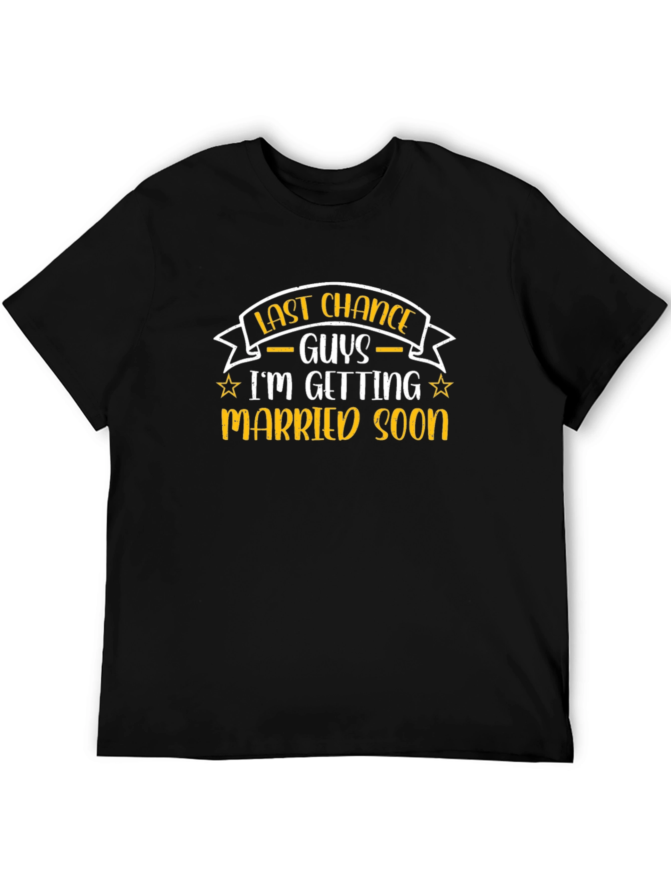 Last Chance Guys Groom To Be Black T-Shirt