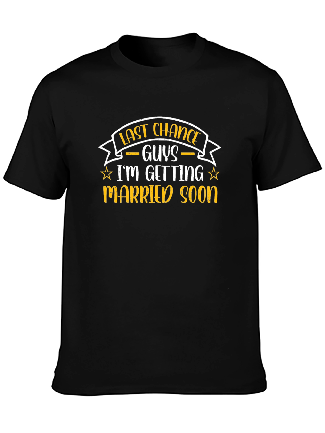 Last Chance Guys Groom To Be Black T-Shirt