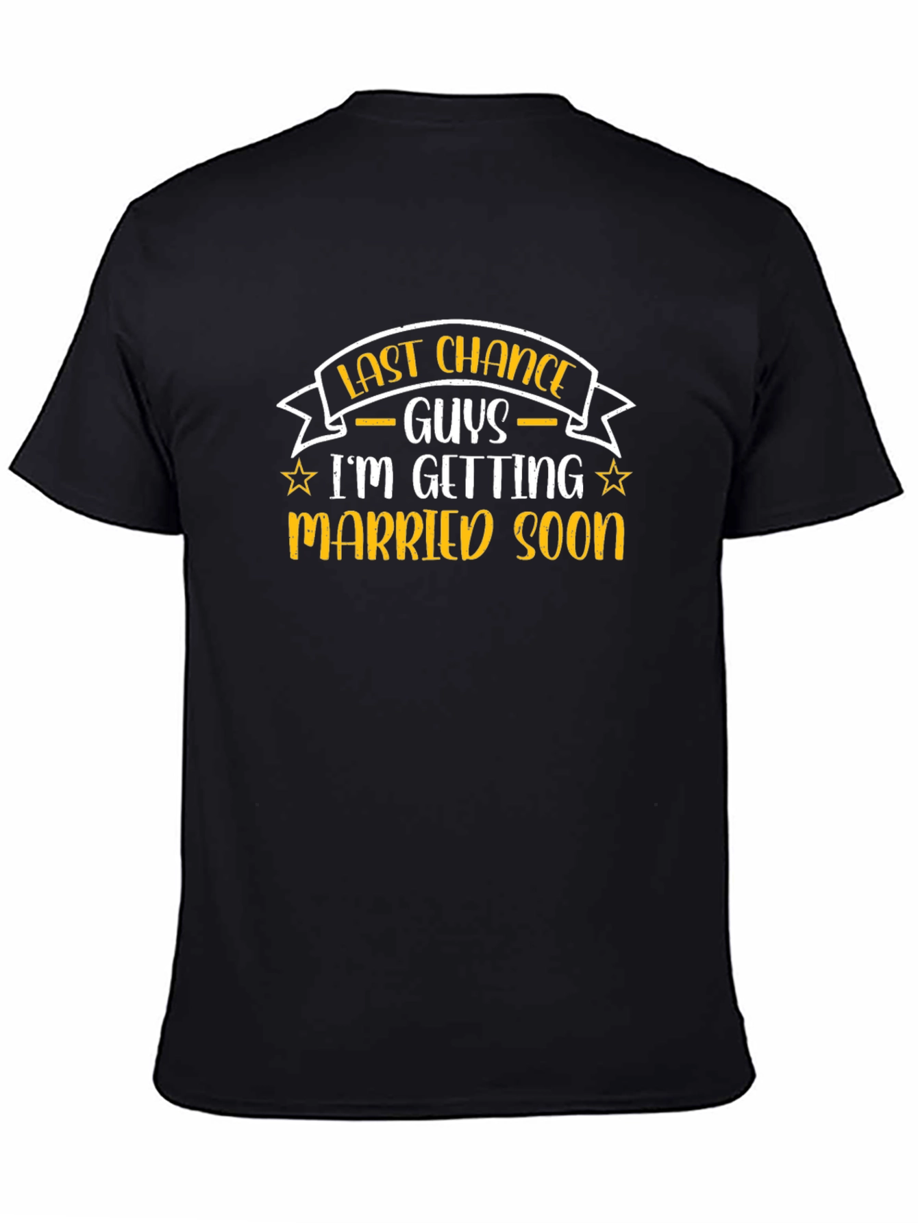 Last Chance Guys Groom To Be Black T-Shirt