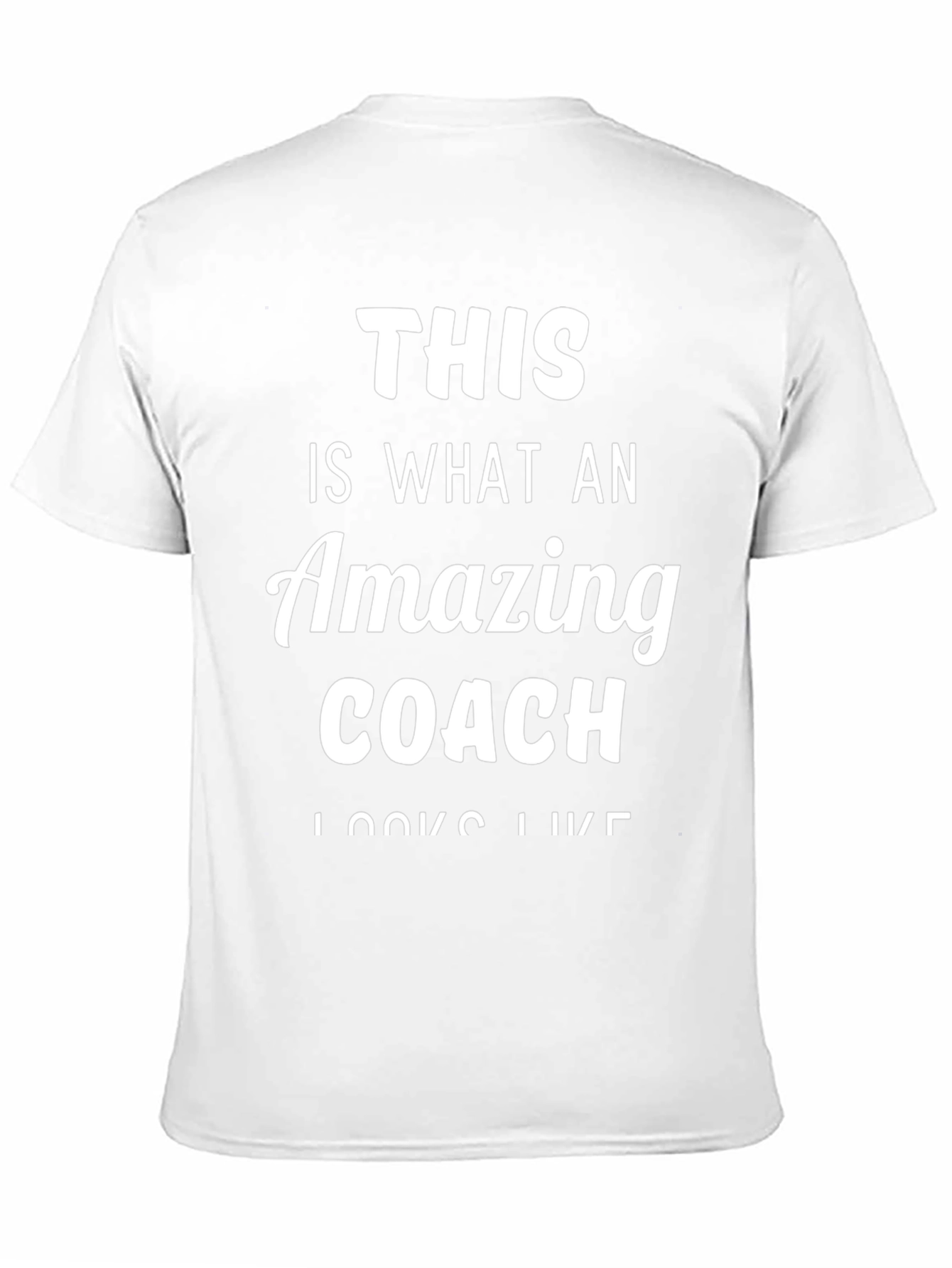 Amazing Coach T-Shirt - Gift for Coaches