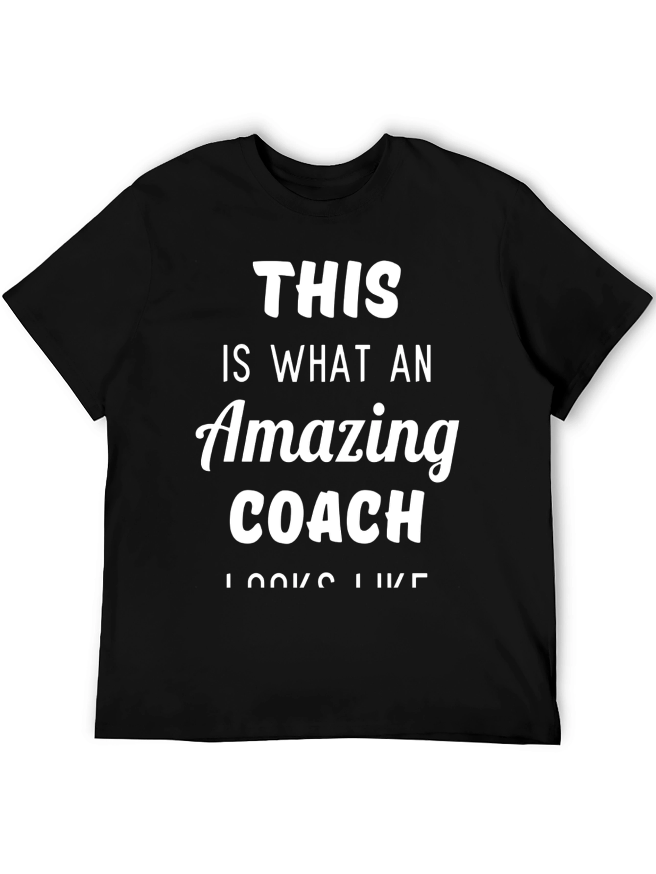 Amazing Coach T-Shirt - Gift for Coaches