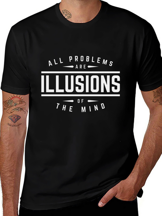 All Problems Are Illusions of the Mind Black T-Shirt