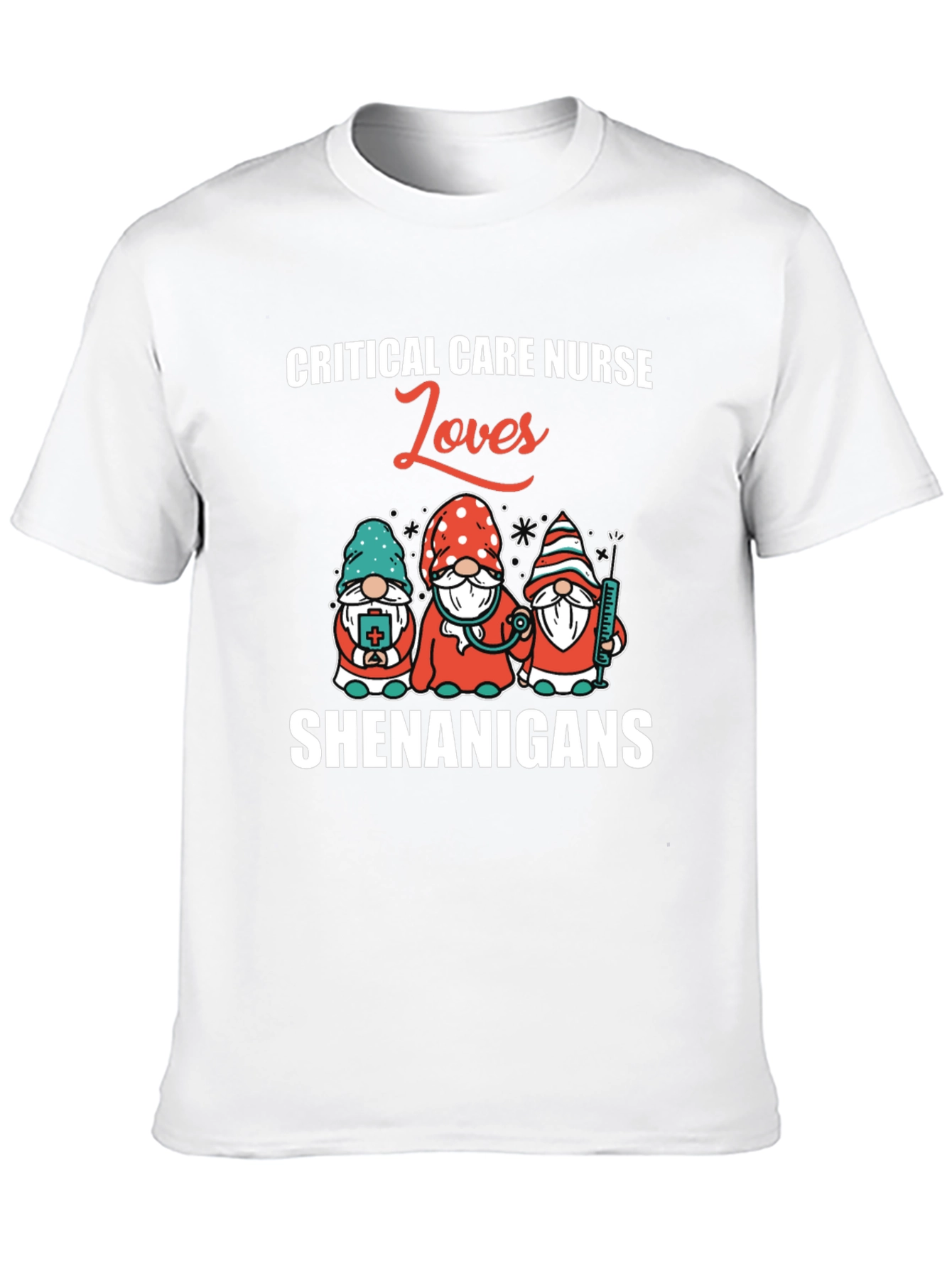 Critical Care Nurse Loves Shenanigans T-Shirt