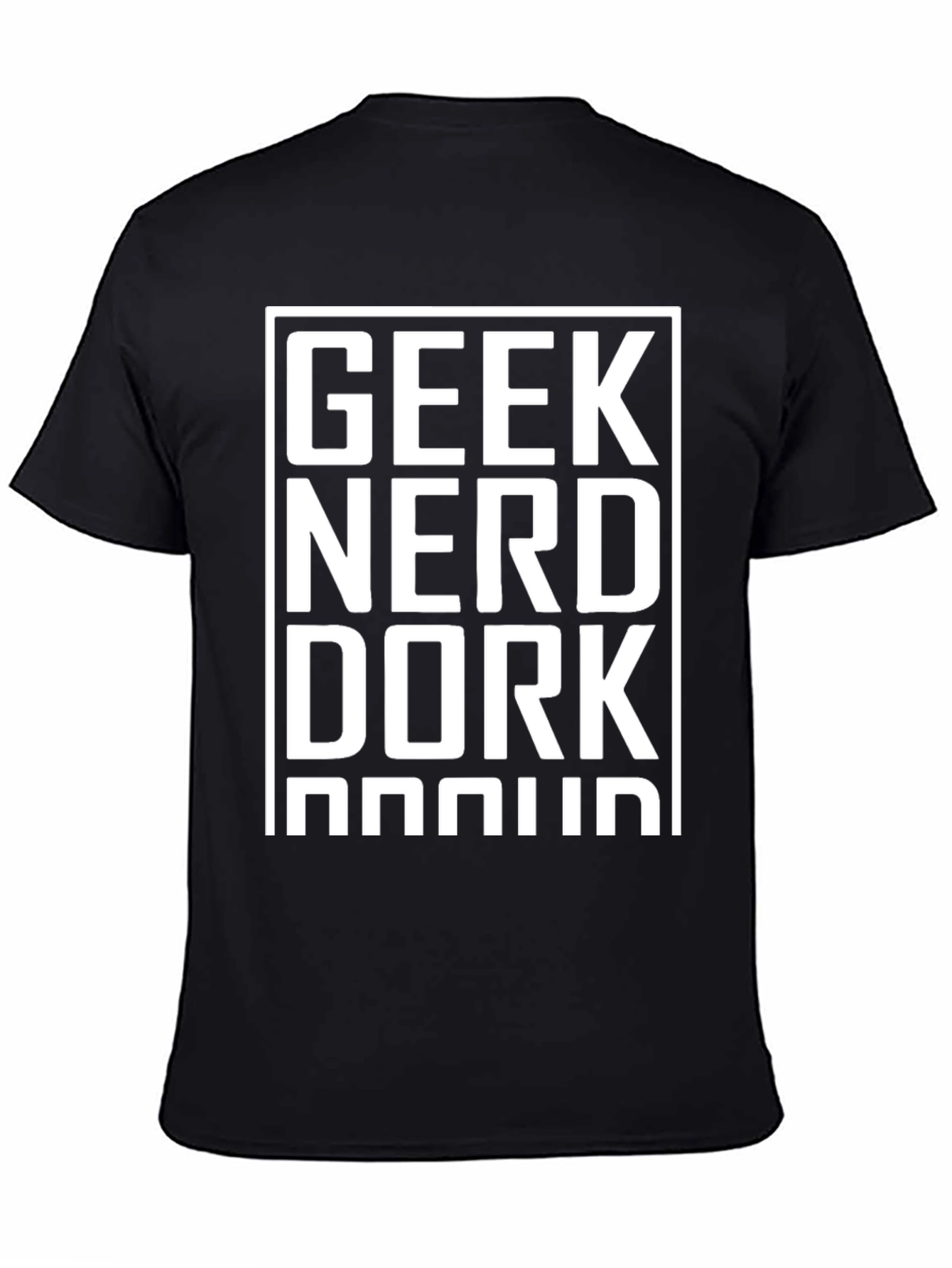 Geek Nerd Dork Proud Black T-Shirt