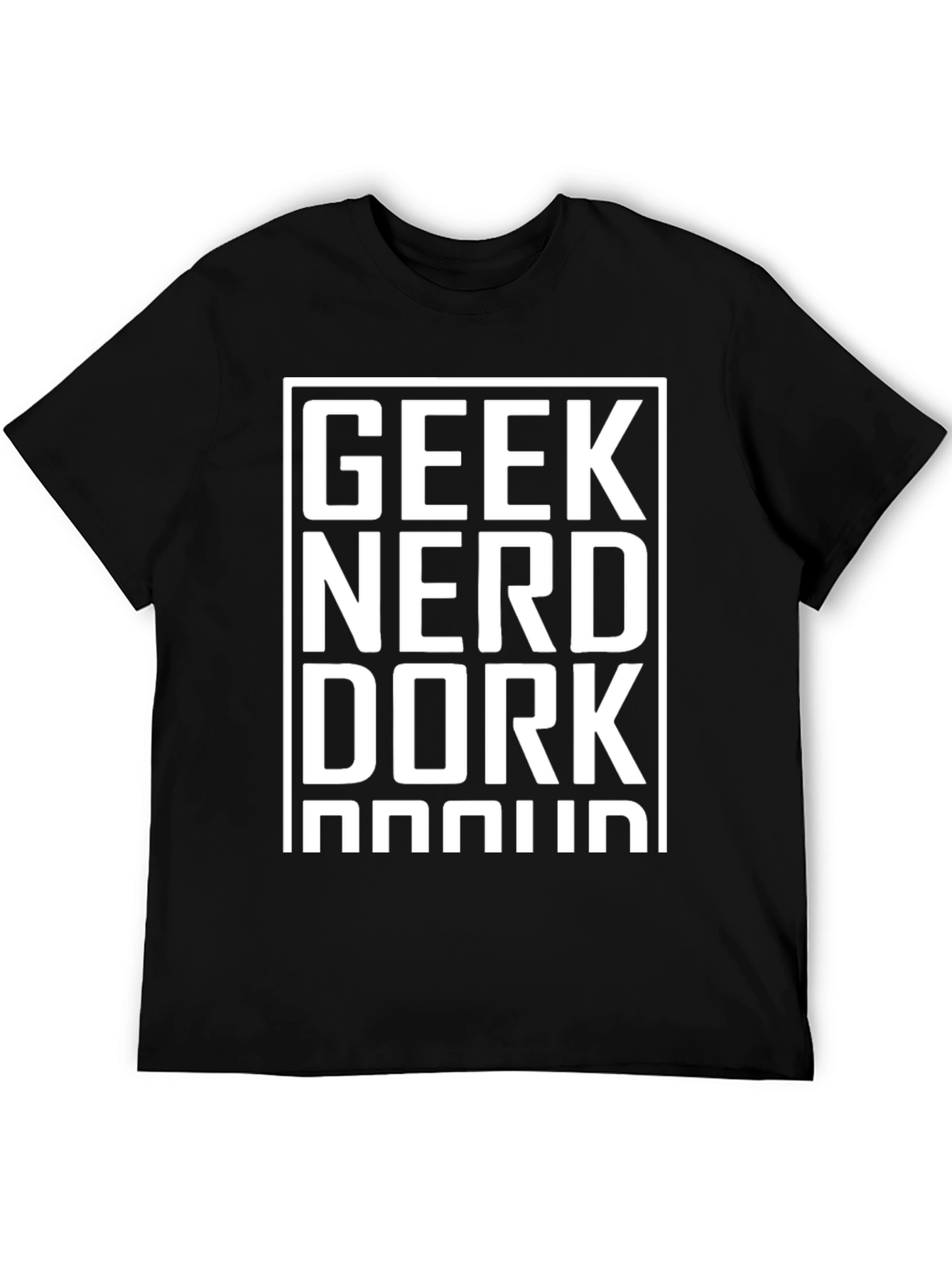 Geek Nerd Dork Proud Black T-Shirt