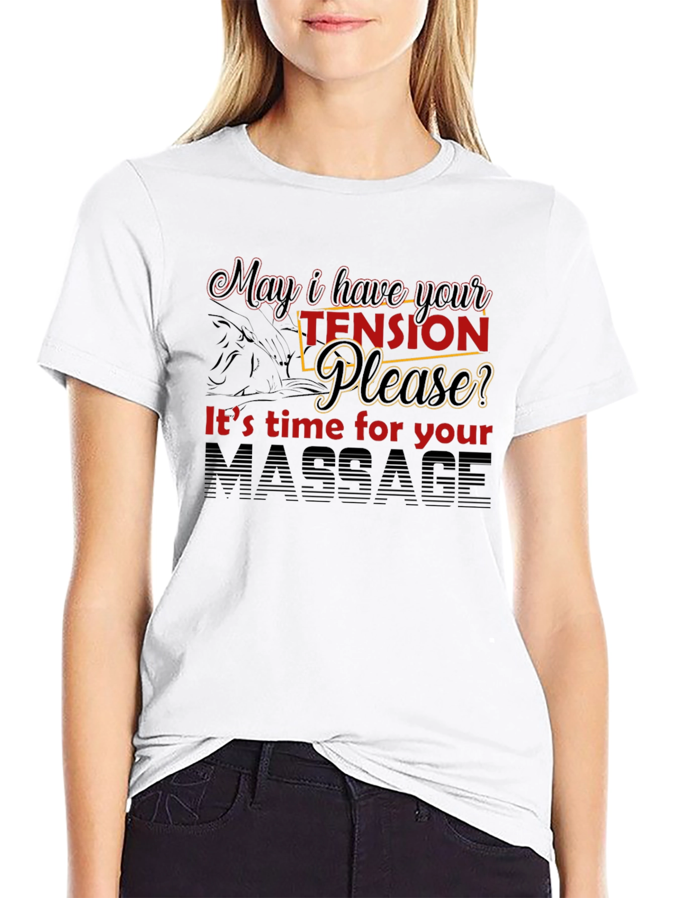 Massage Therapy T-Shirt: May I Have Your Tension?