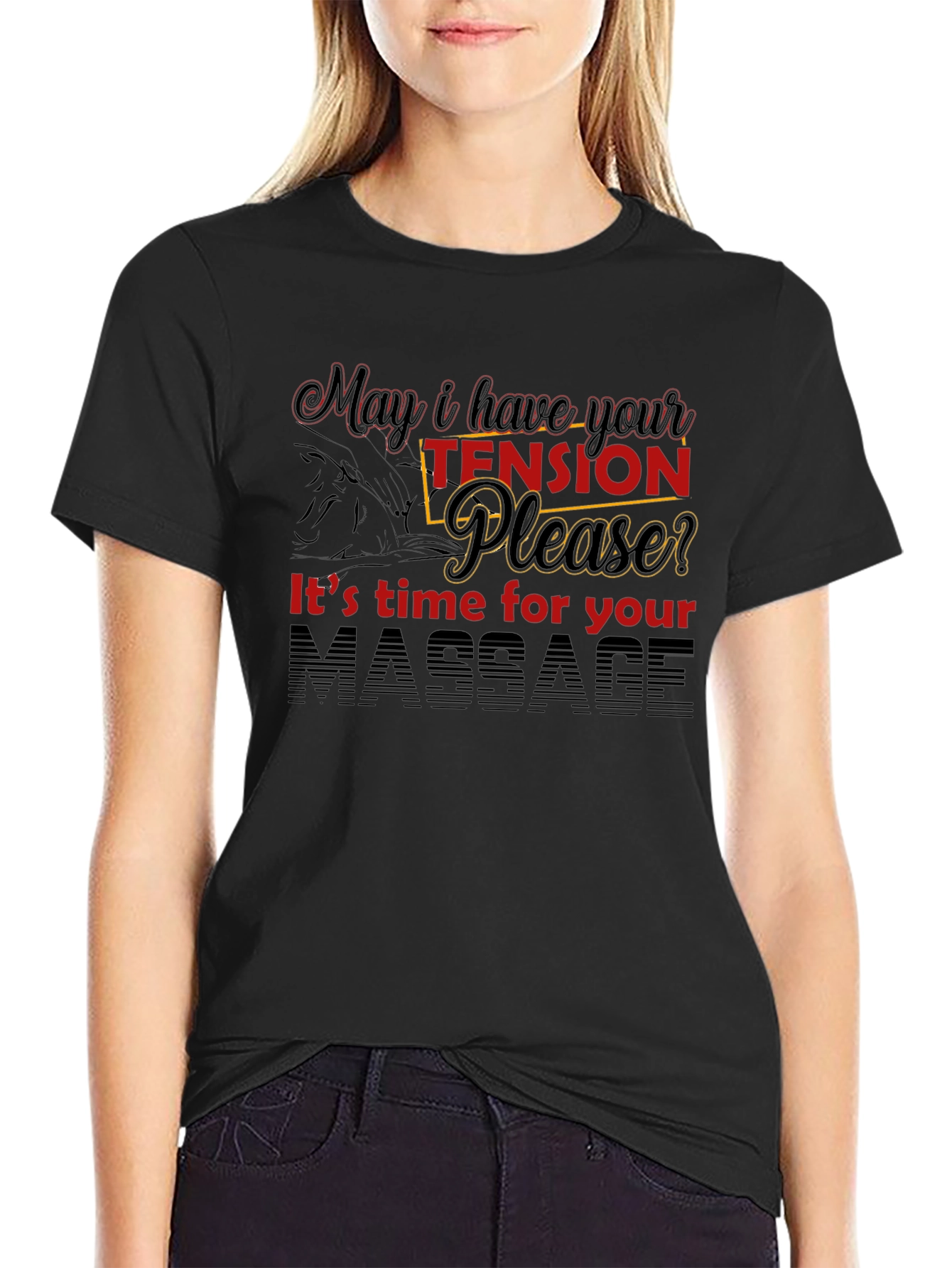 Massage Therapy T-Shirt: May I Have Your Tension?