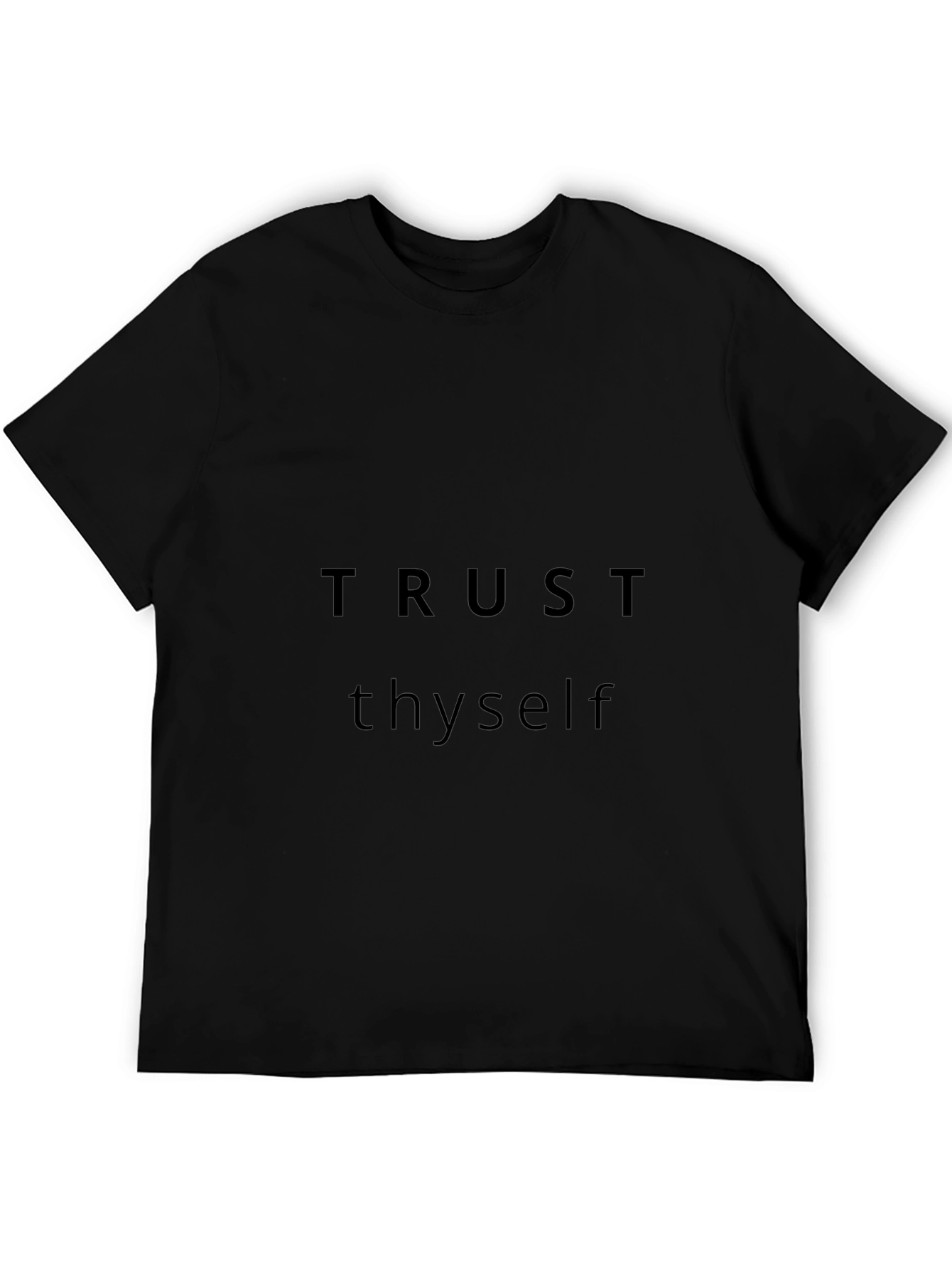 Trust Thyself T-Shirt - Motivational Crew Neck Tee