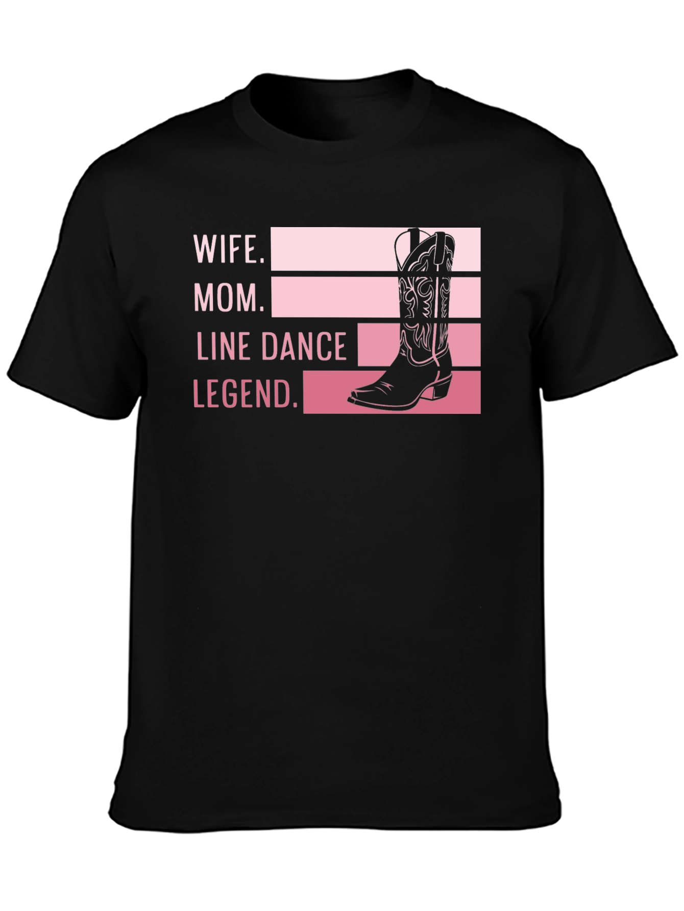 Wife Mom Line Dance Legend Graphic Tee