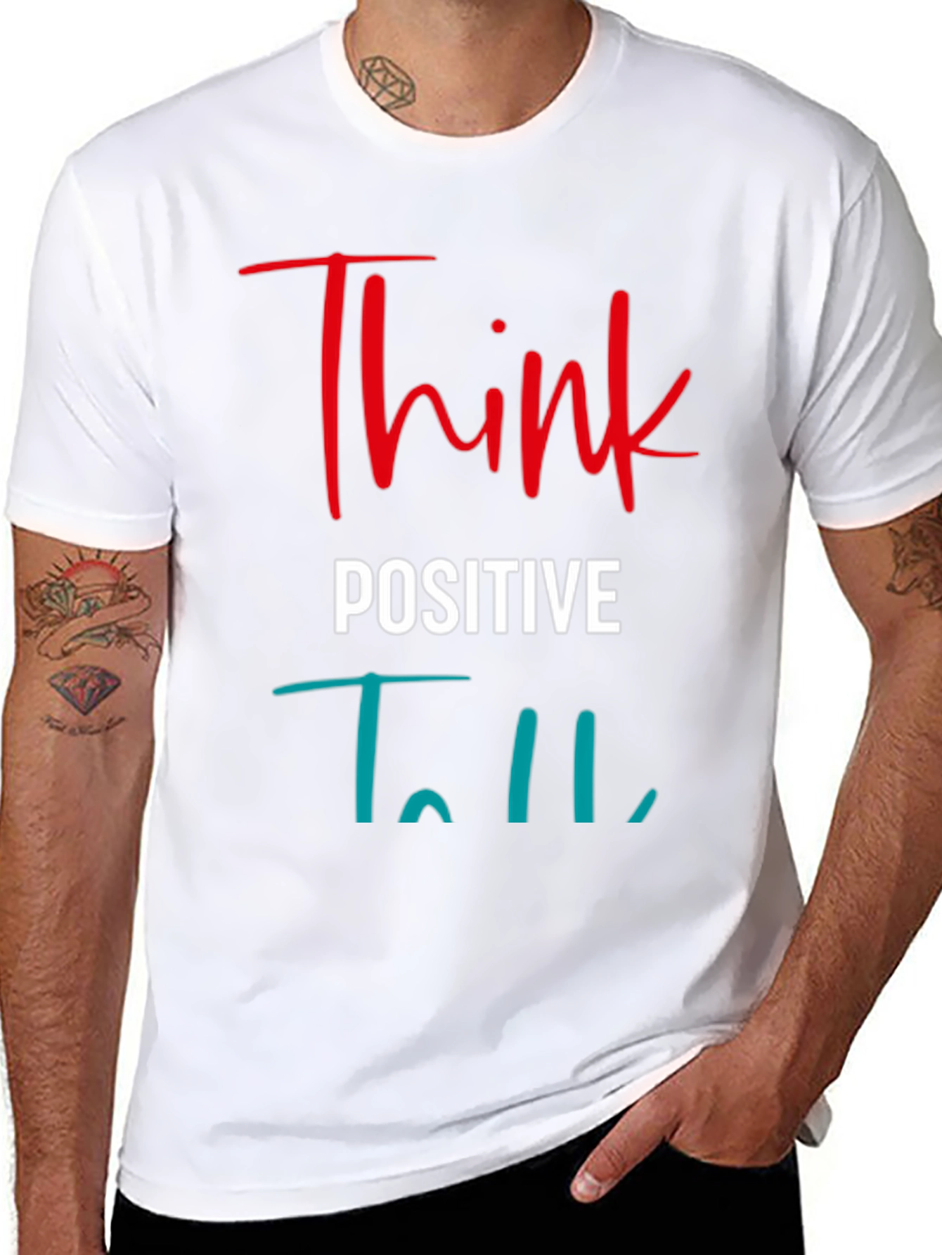 Think Positive T-Shirt - Inspiring Graphic Tee