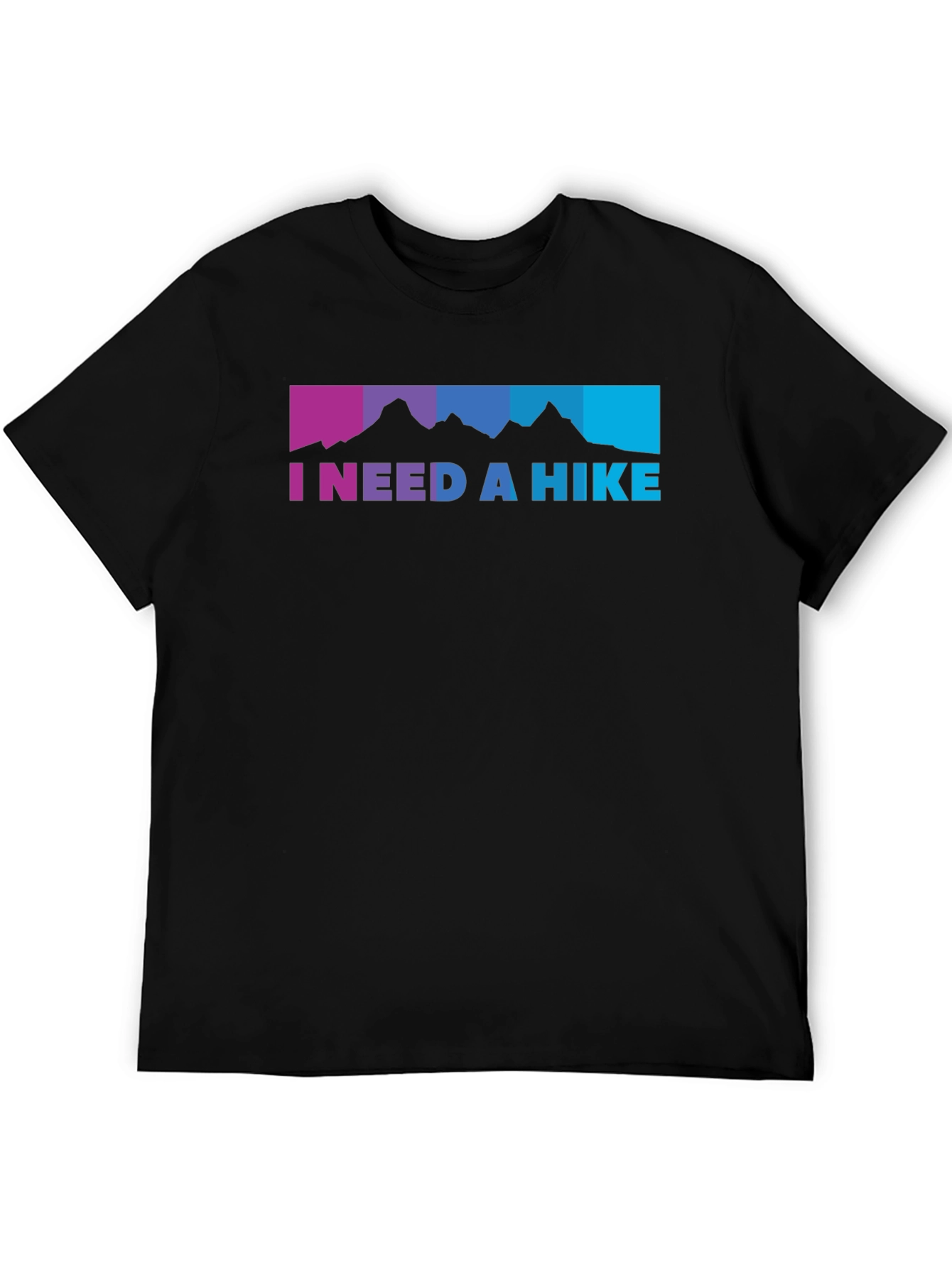 I Need A Hike Graphic Tee
