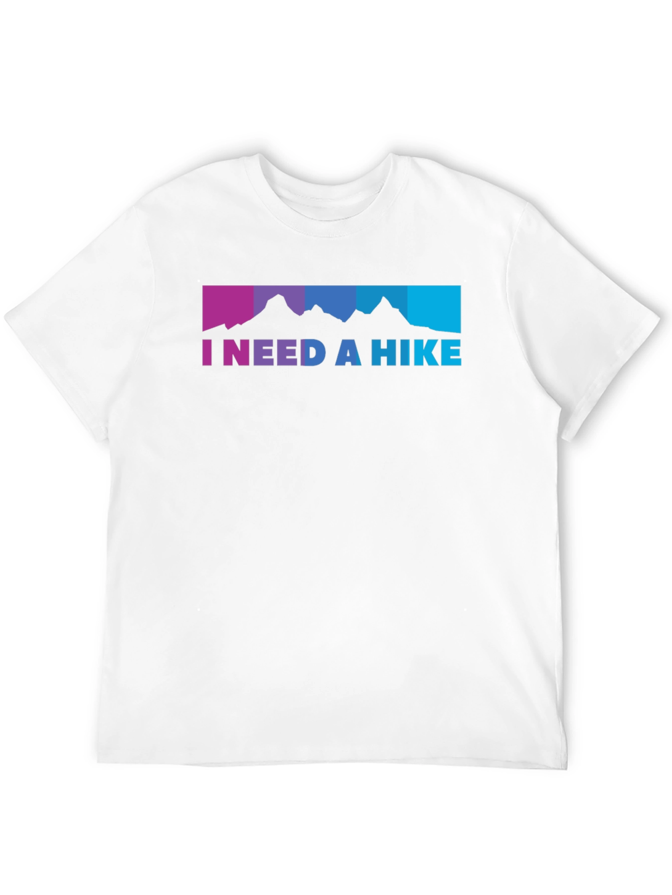 I Need A Hike Graphic Tee