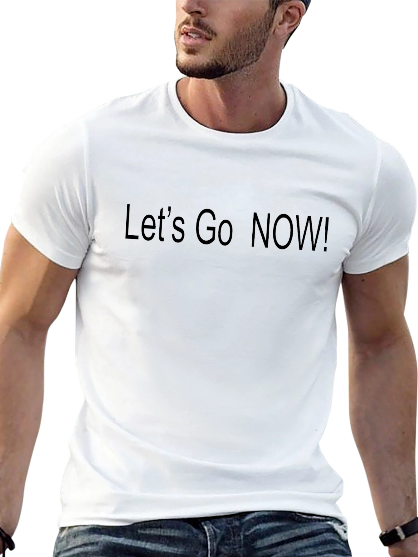 Lets Go Now! T-Shirt - Casual Wear