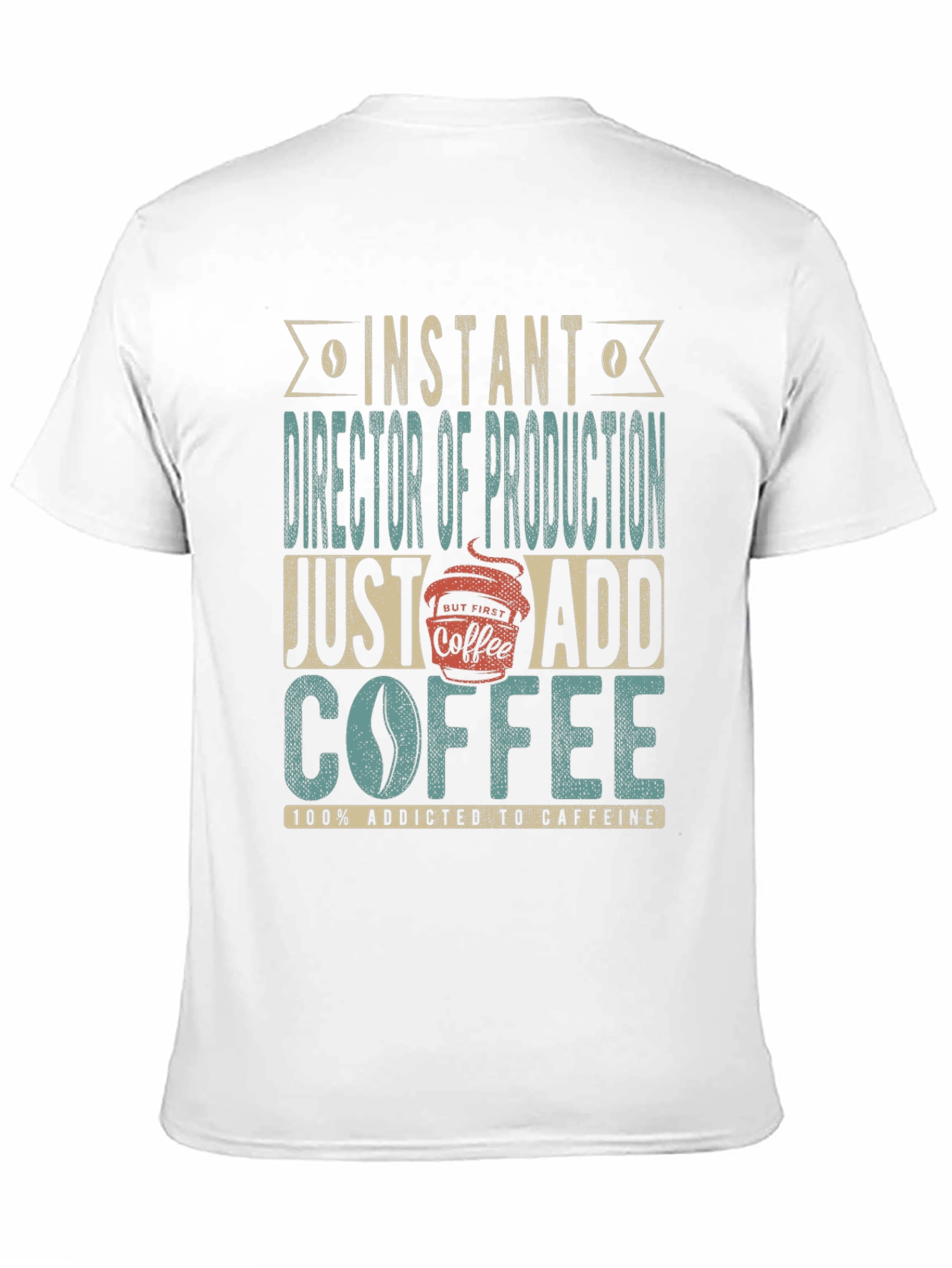 Director of Production Coffee Addict T-Shirt