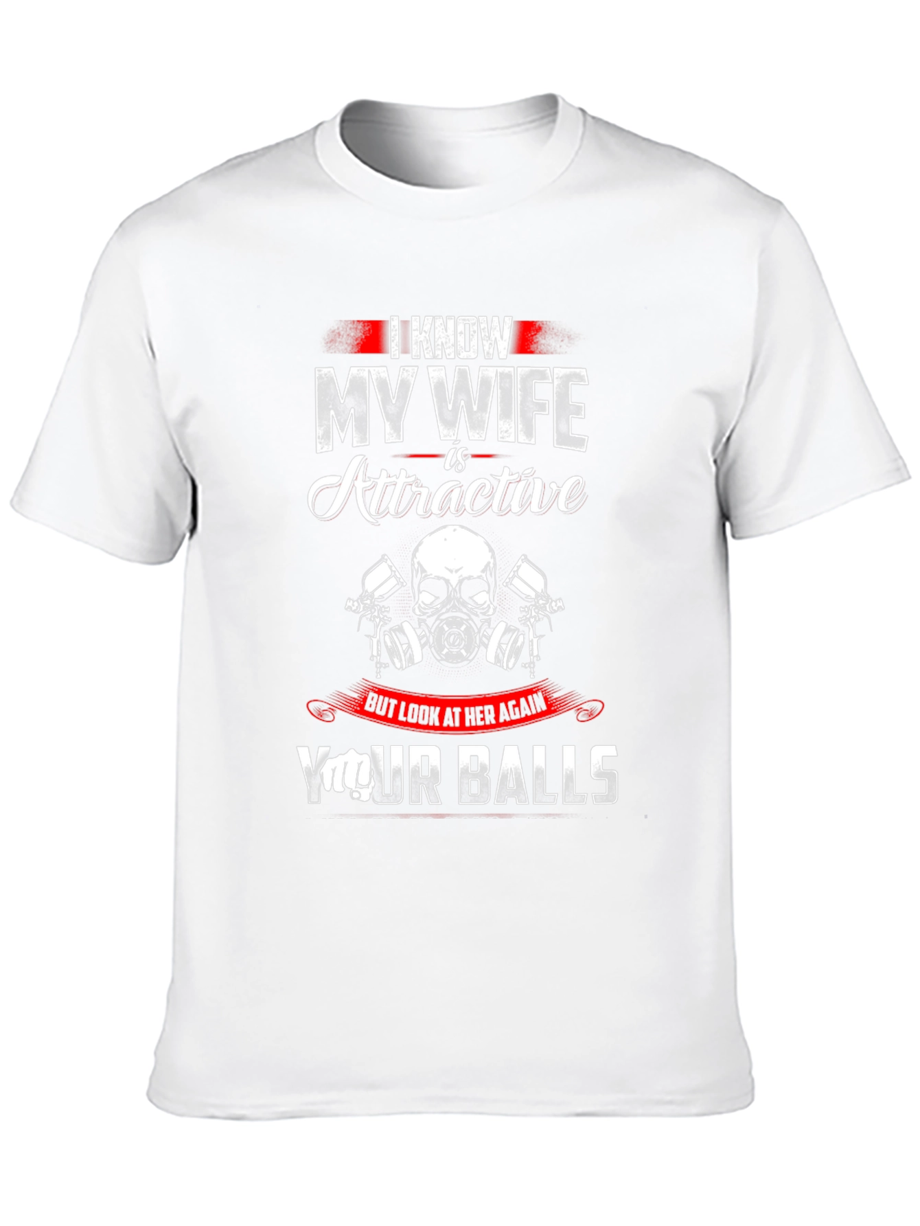 I Know My Wife T-Shirt Funny Husband Novelty Tee
