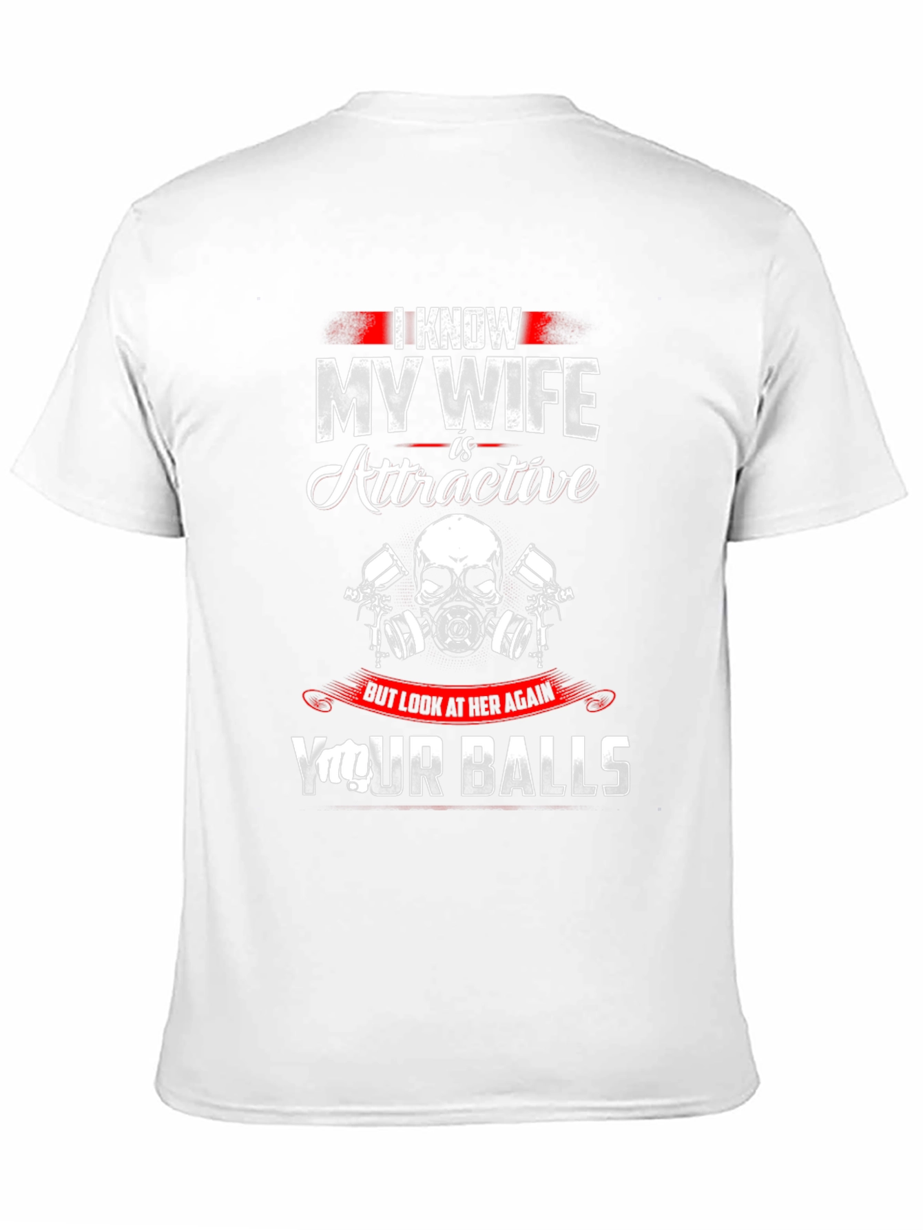 I Know My Wife T-Shirt Funny Husband Novelty Tee