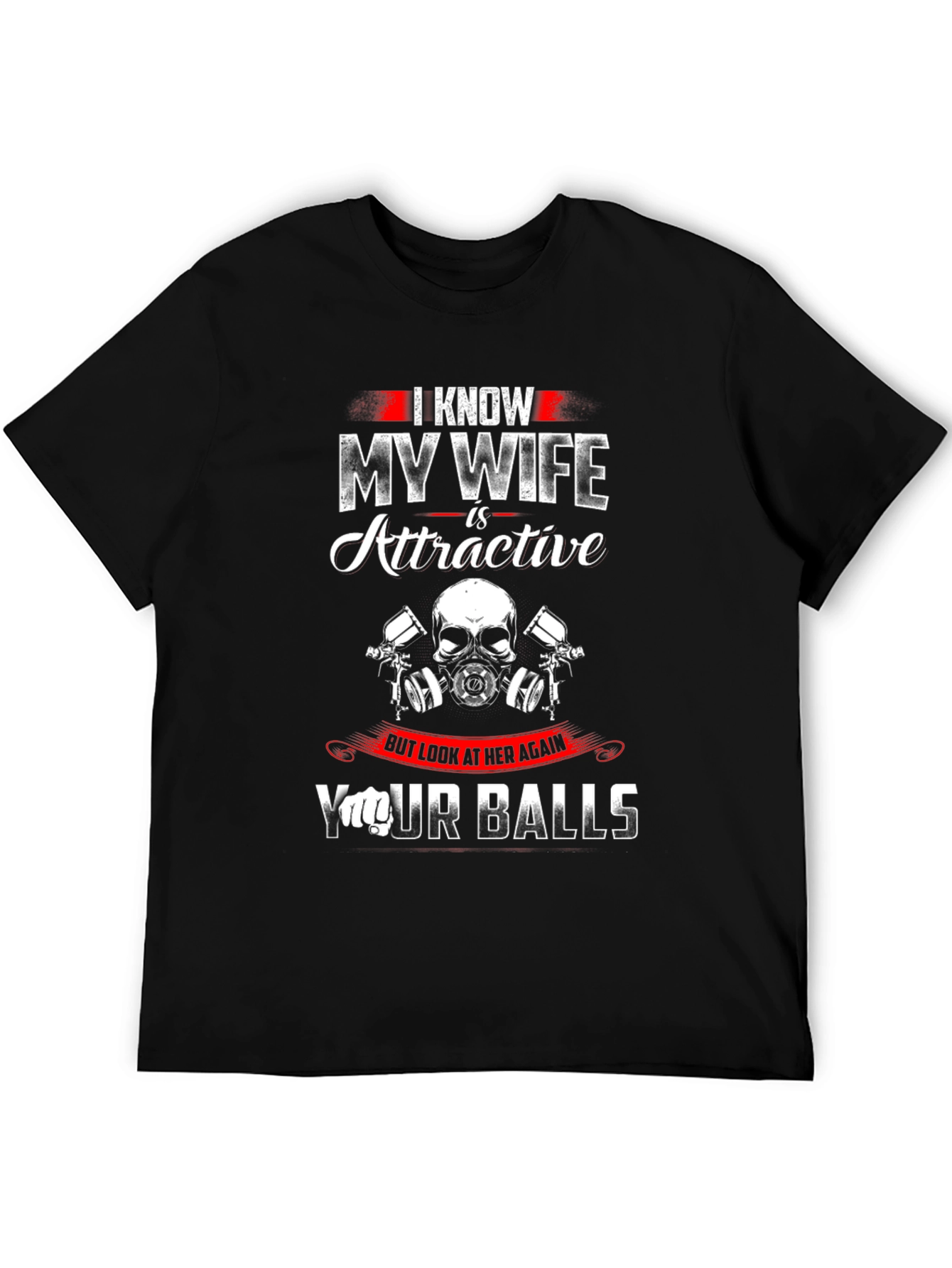 I Know My Wife T-Shirt Funny Husband Novelty Tee