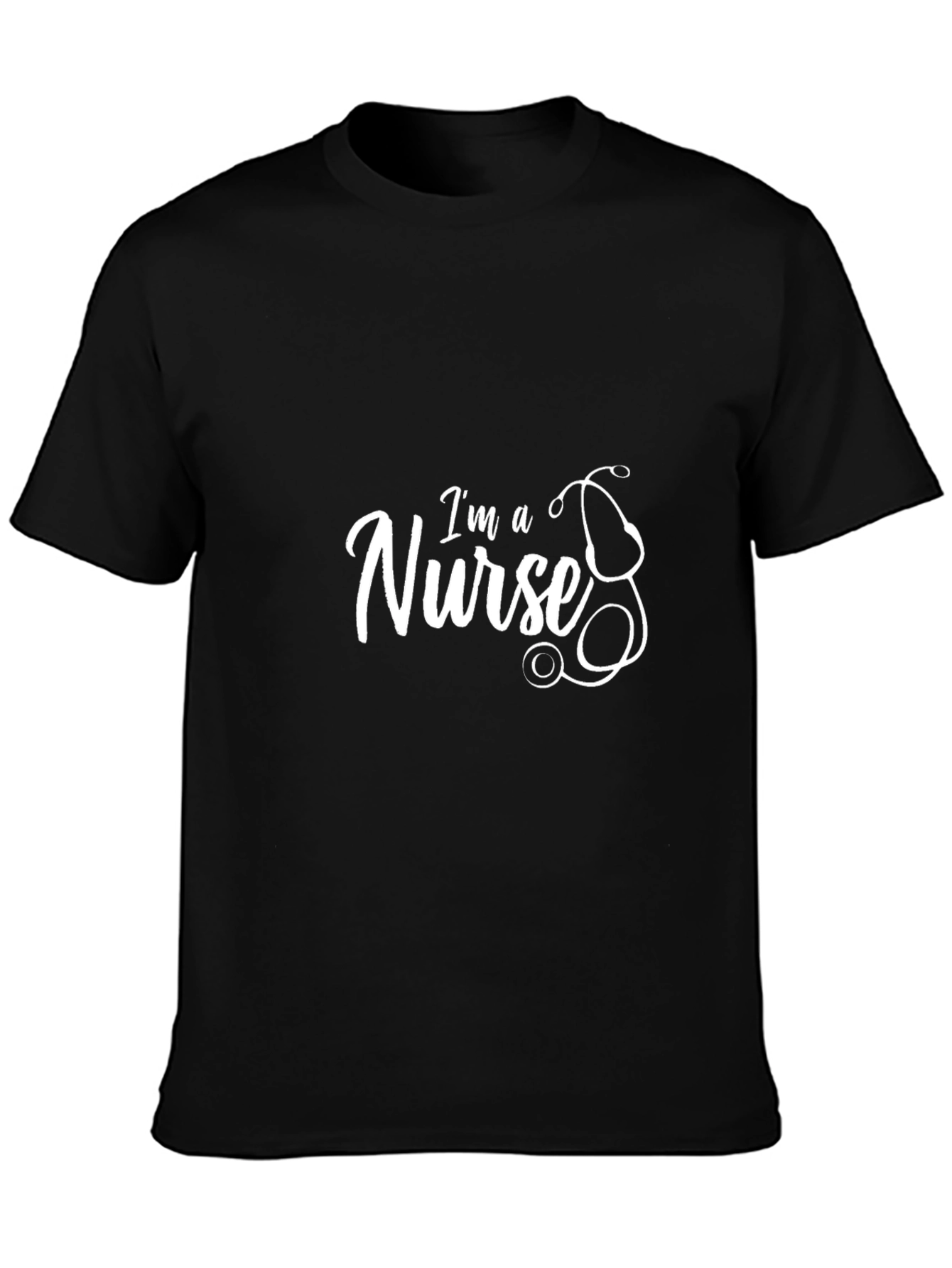 Im a Nurse T-Shirt - Stethoscope Graphic