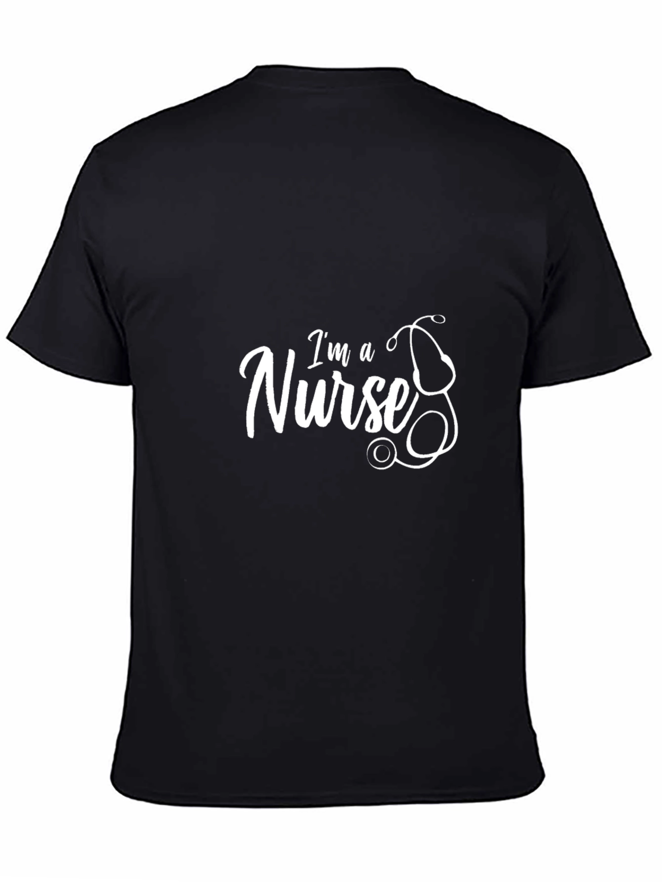 Im a Nurse T-Shirt - Stethoscope Graphic