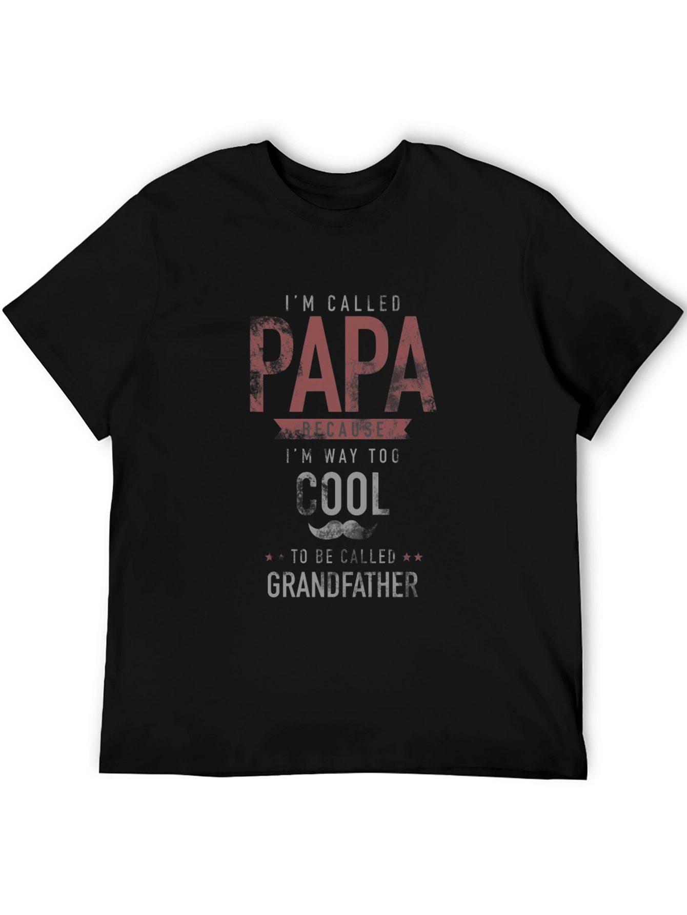 Cool Papa T-Shirt - Im Way Too Cool Design