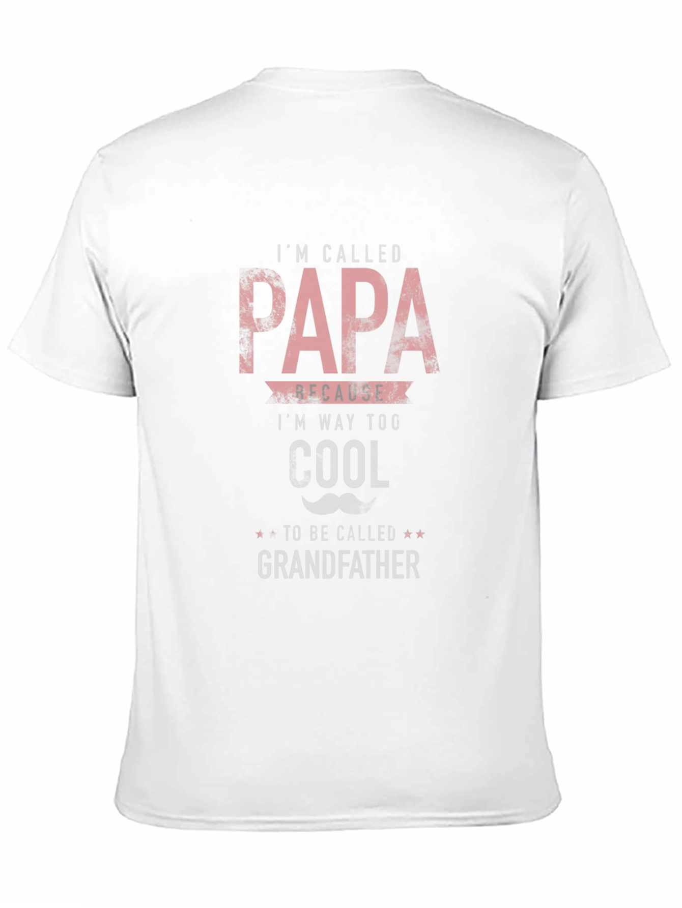 Cool Papa T-Shirt - Im Way Too Cool Design