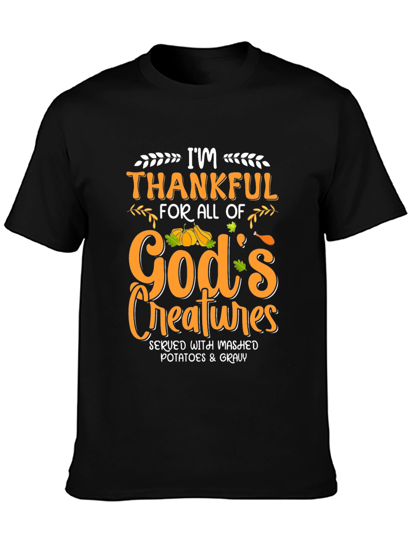 Im Thankful T-Shirt - Thanksgiving Feast Tee