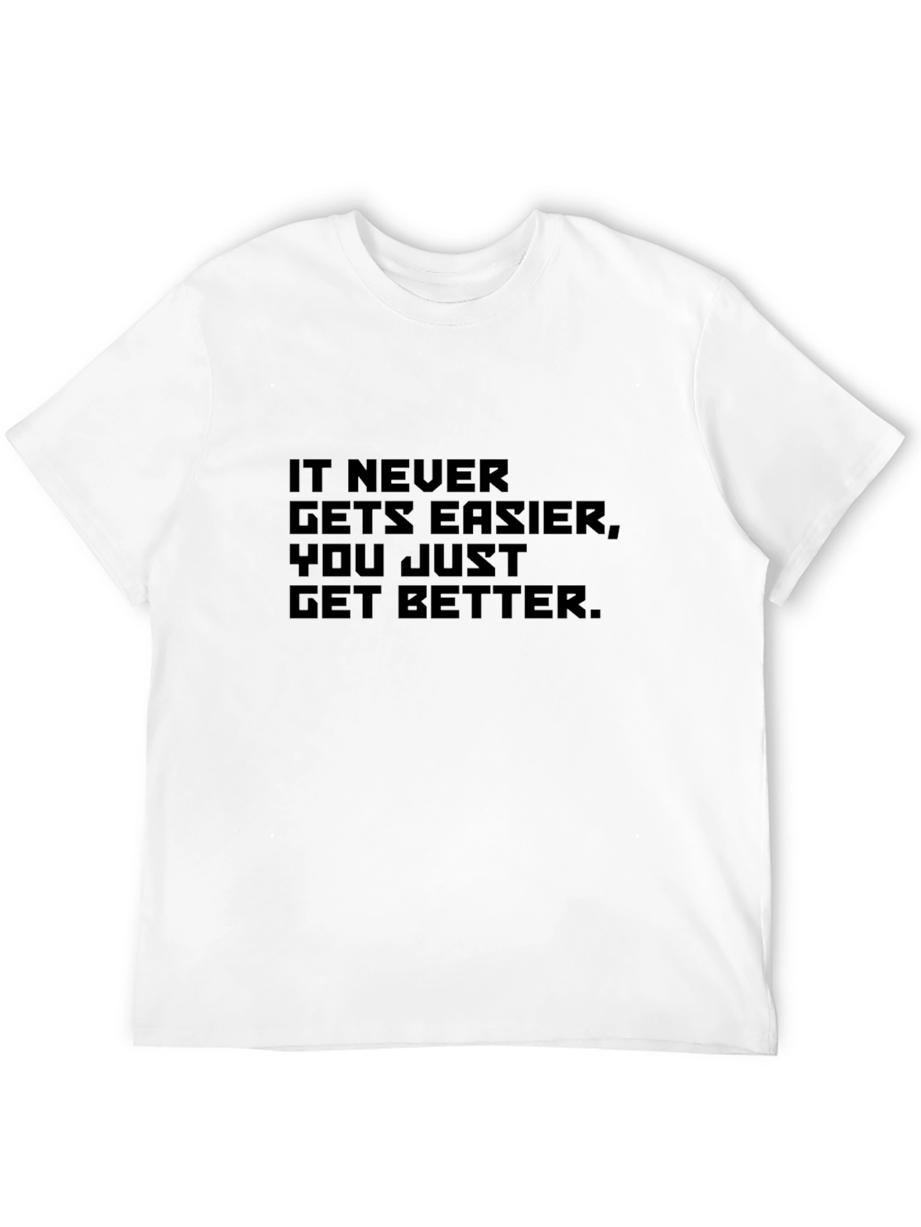 Motivational Quote Black T-Shirt