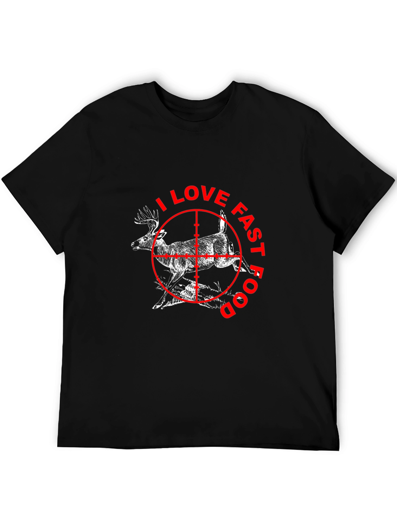 I Love Fast Food Deer Hunting T-Shirt