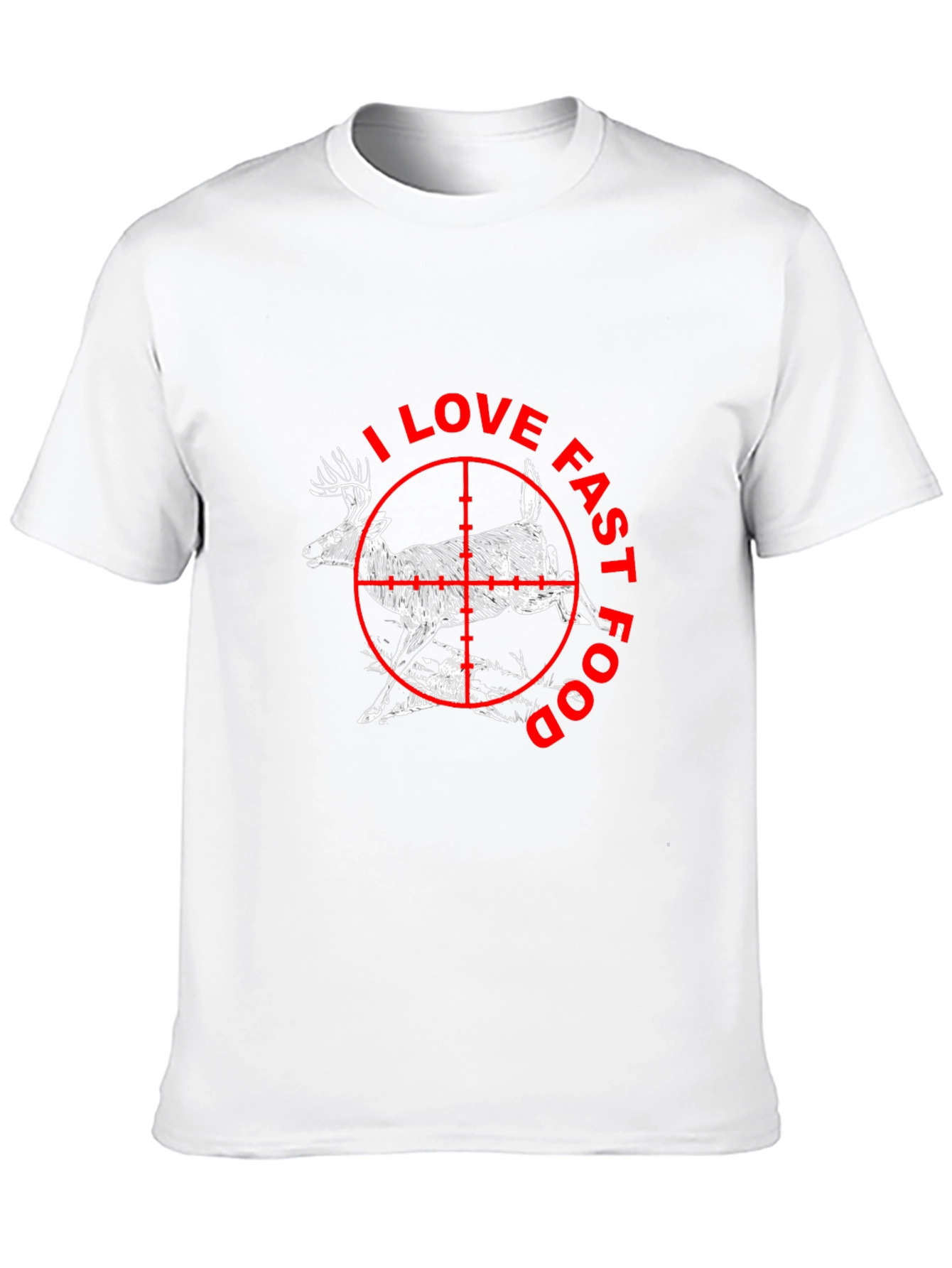 I Love Fast Food Deer Hunting T-Shirt