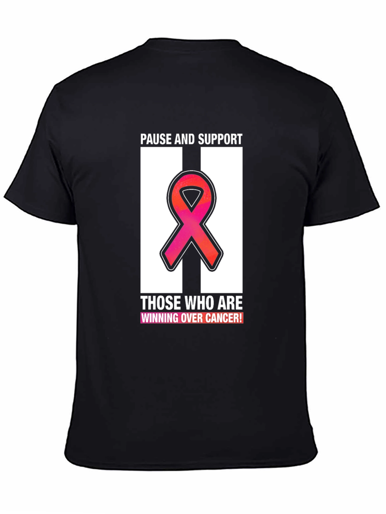 Pause and Support Cancer Awareness Ribbon T-Shirt