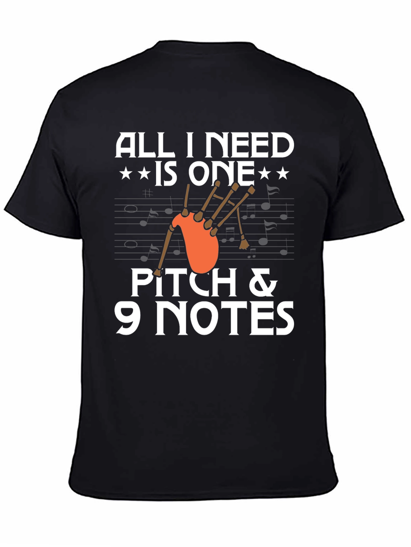 Bagpipe Music T-Shirt - Pitch & 9 Notes