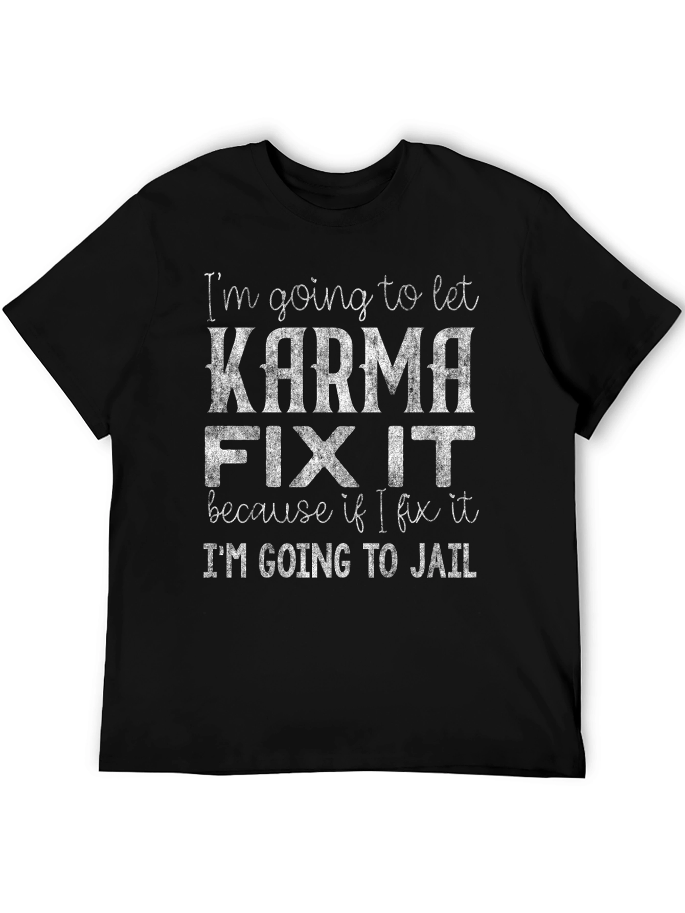 Karma Fix It Graphic T-Shirt