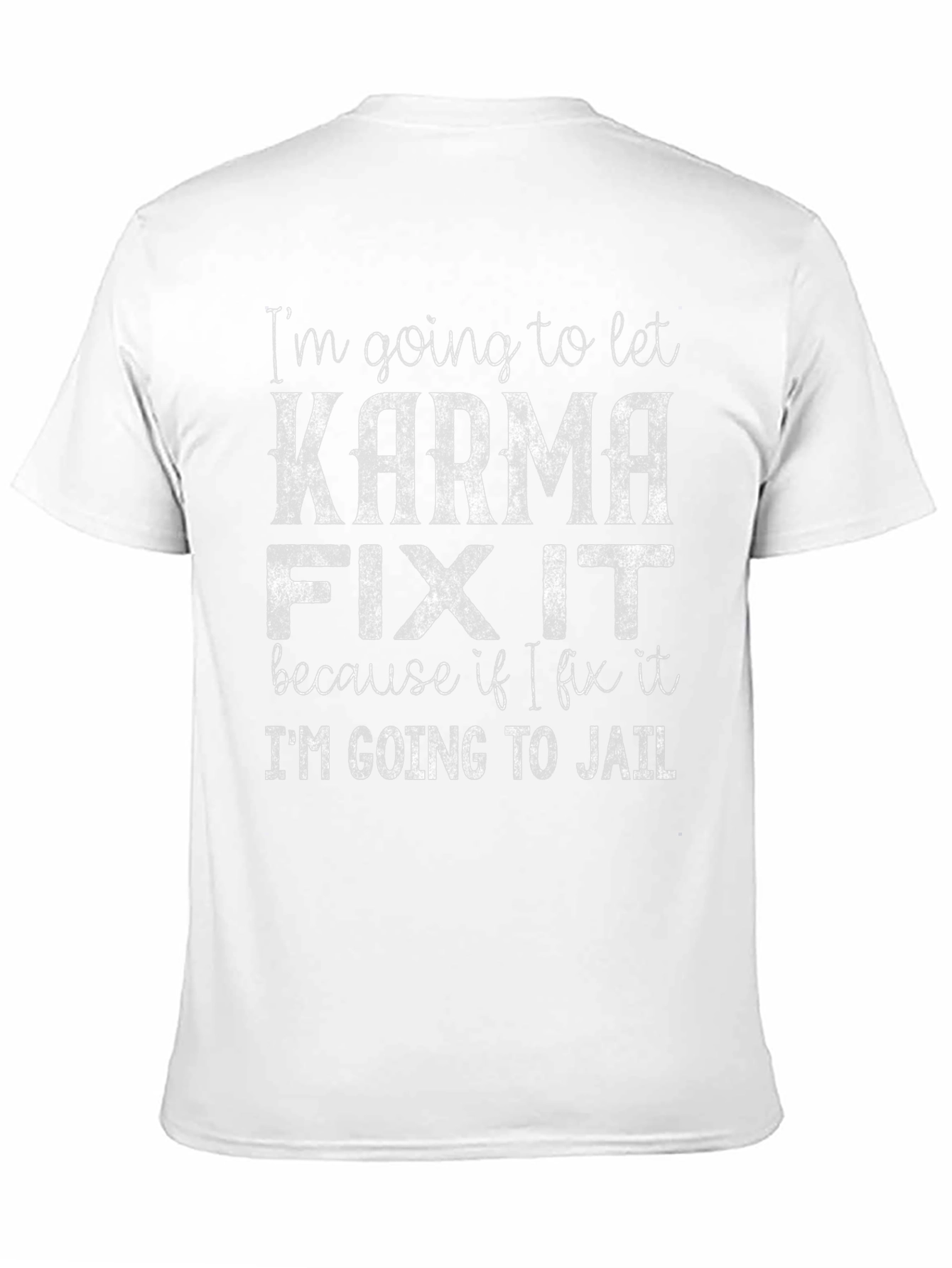 Karma Fix It Graphic T-Shirt