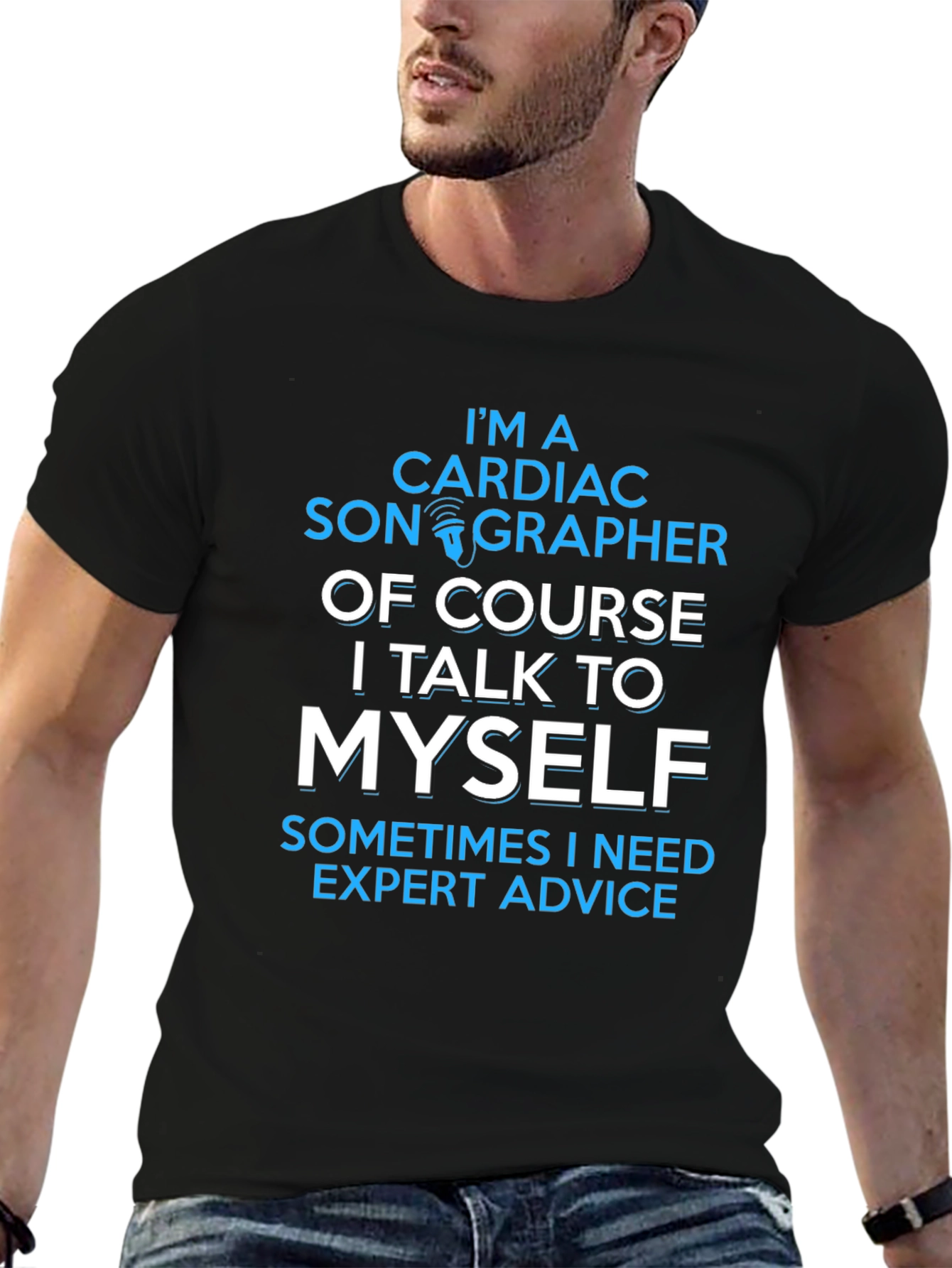 Cardiac Sonographer T-Shirt - Expert Advice