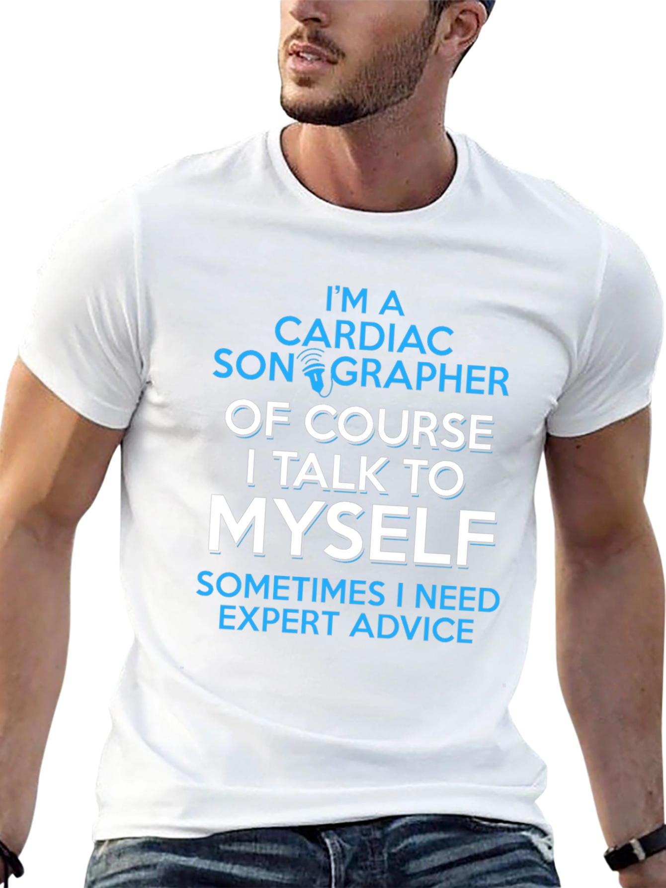Cardiac Sonographer T-Shirt - Expert Advice