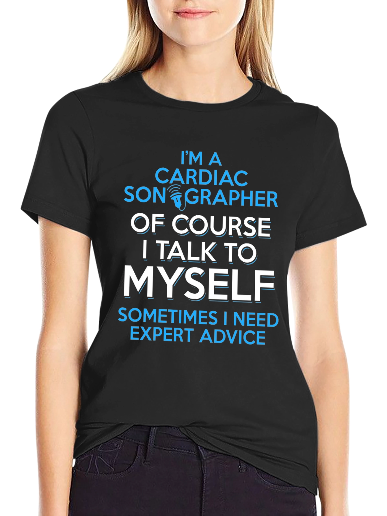 Cardiac Sonographer T-Shirt - Expert Advice