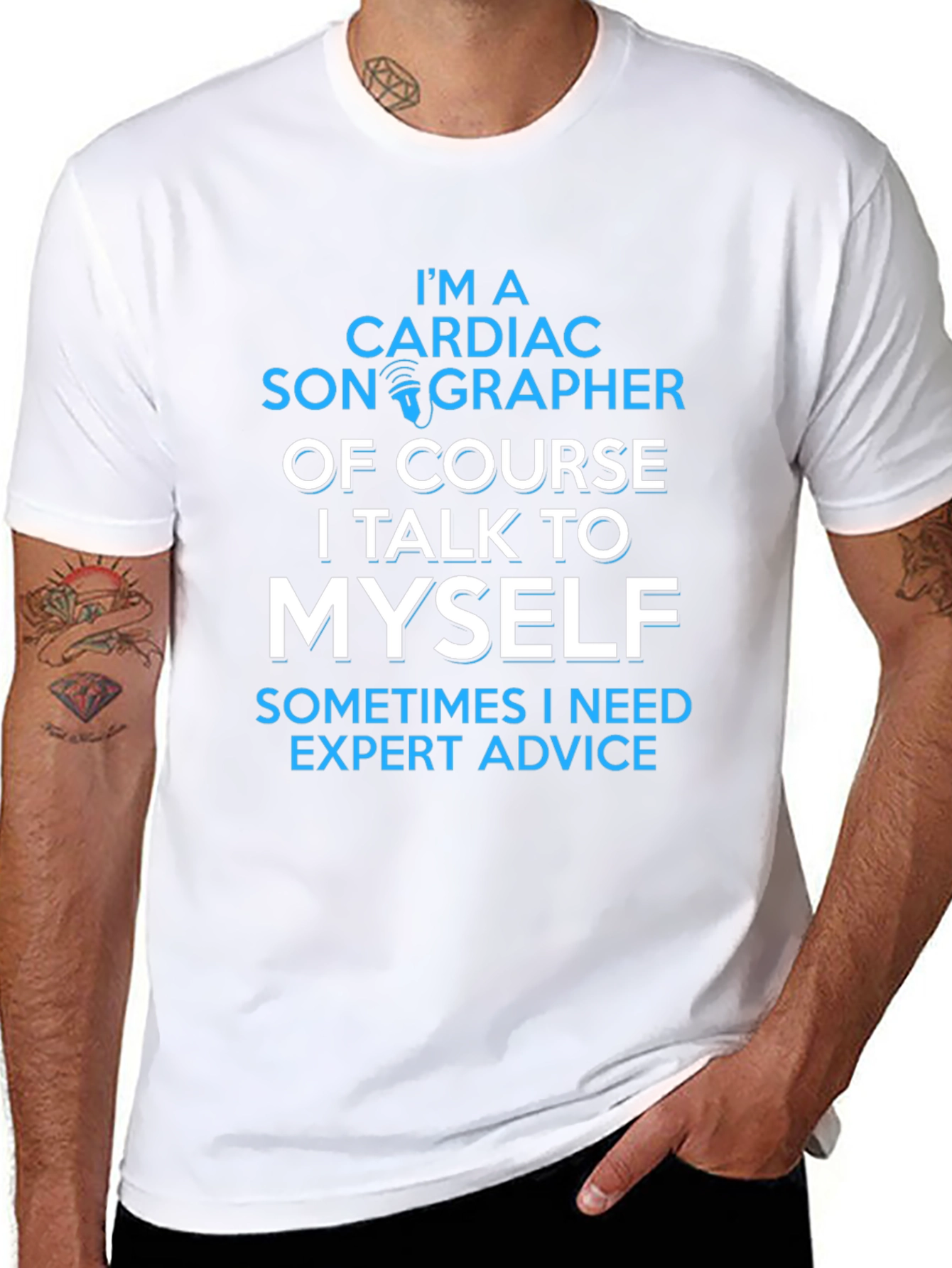 Cardiac Sonographer T-Shirt - Expert Advice