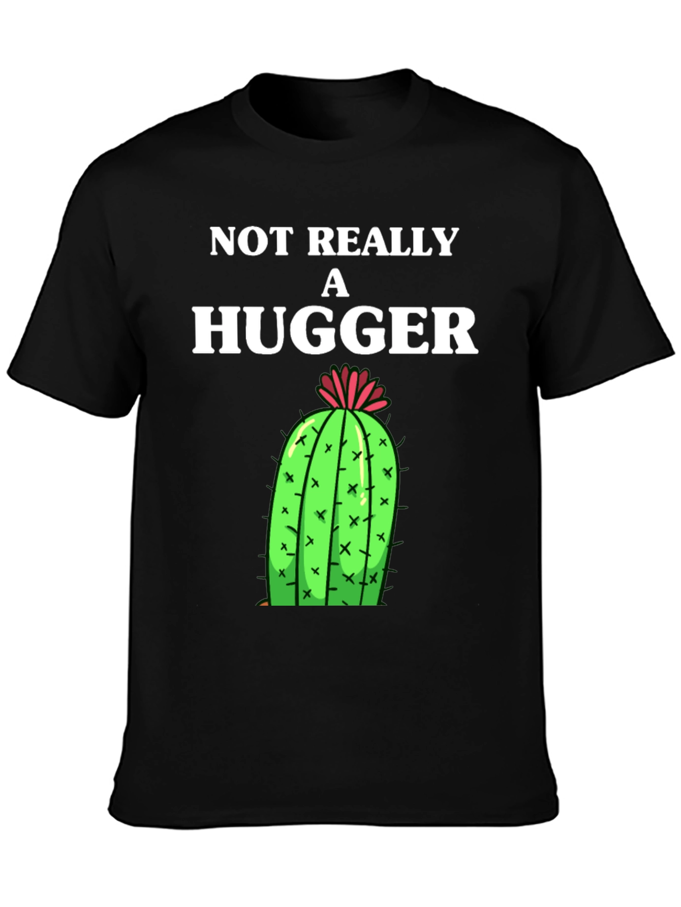 Not Really A Hugger Cactus Graphic Tee