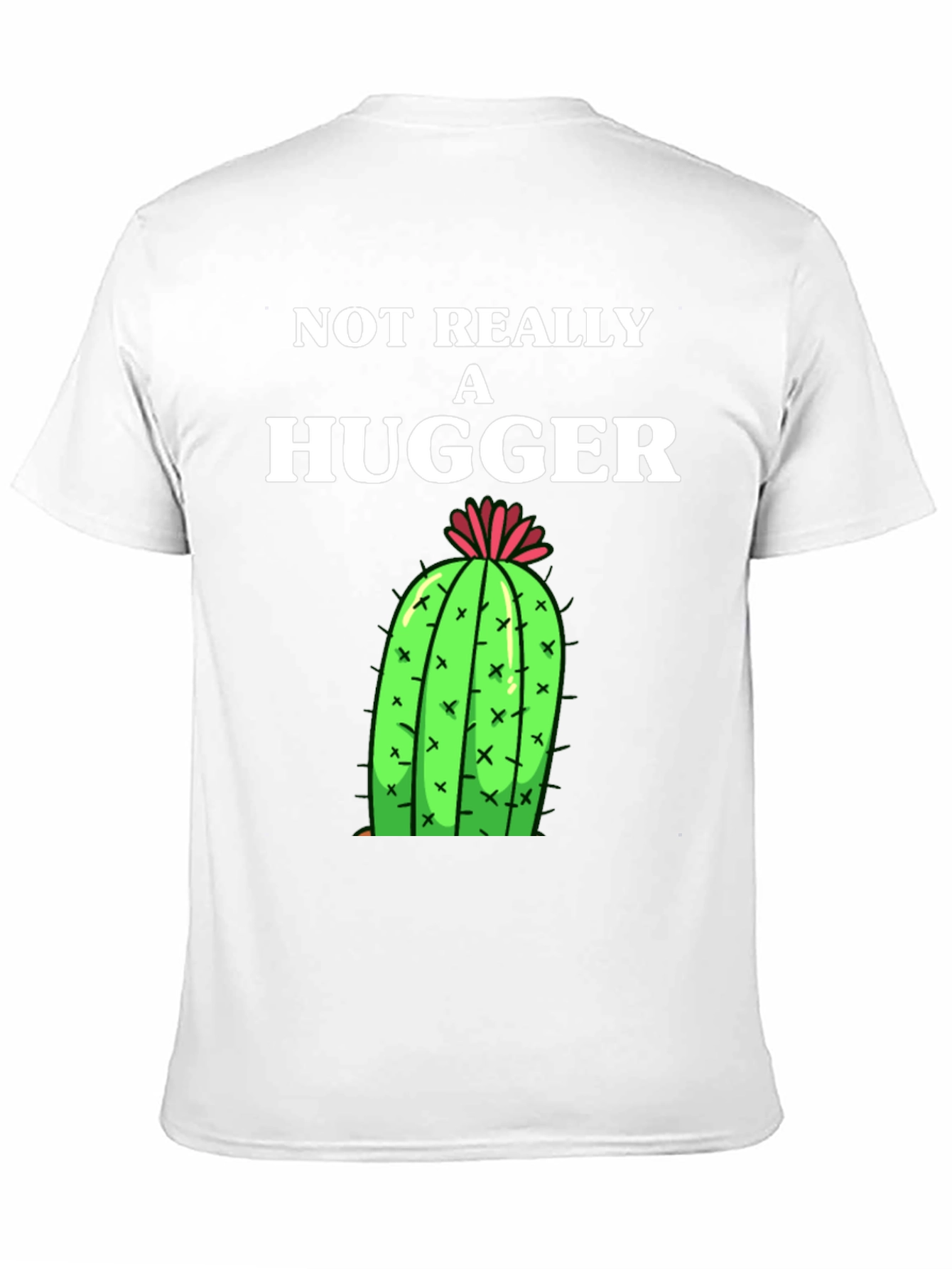 Not Really A Hugger Cactus Graphic Tee