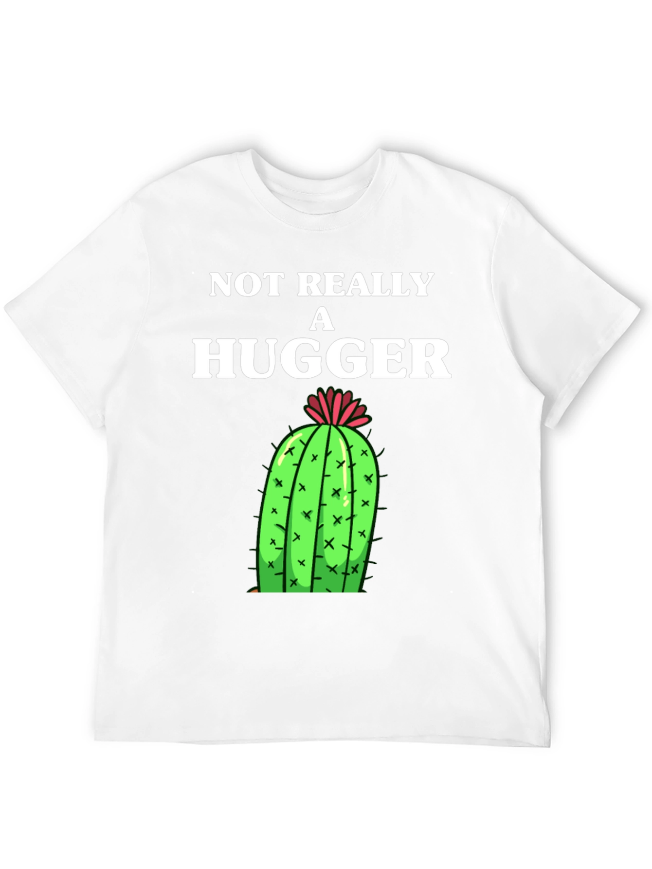 Not Really A Hugger Cactus Graphic Tee